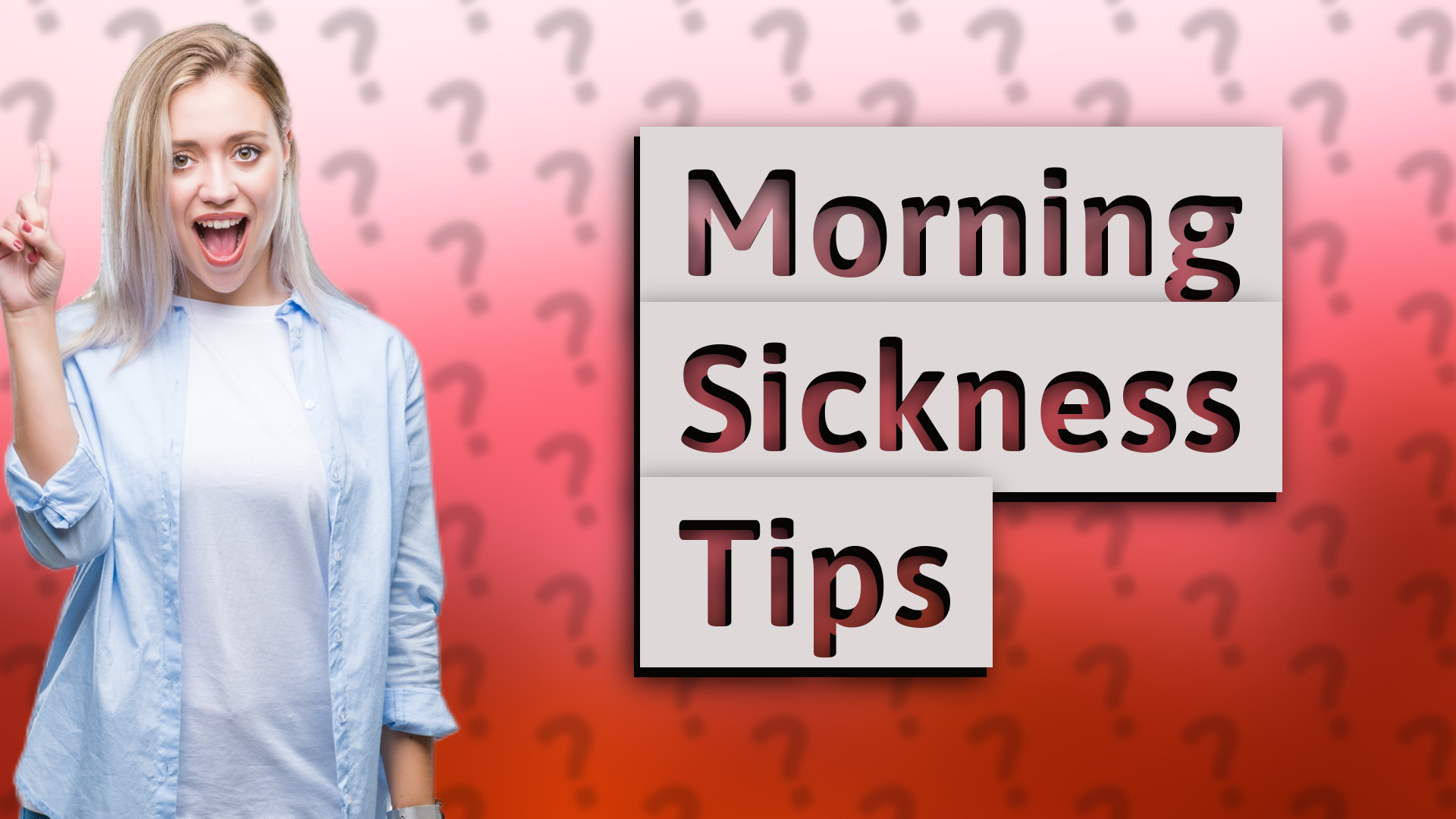 Morning Sickness Tips