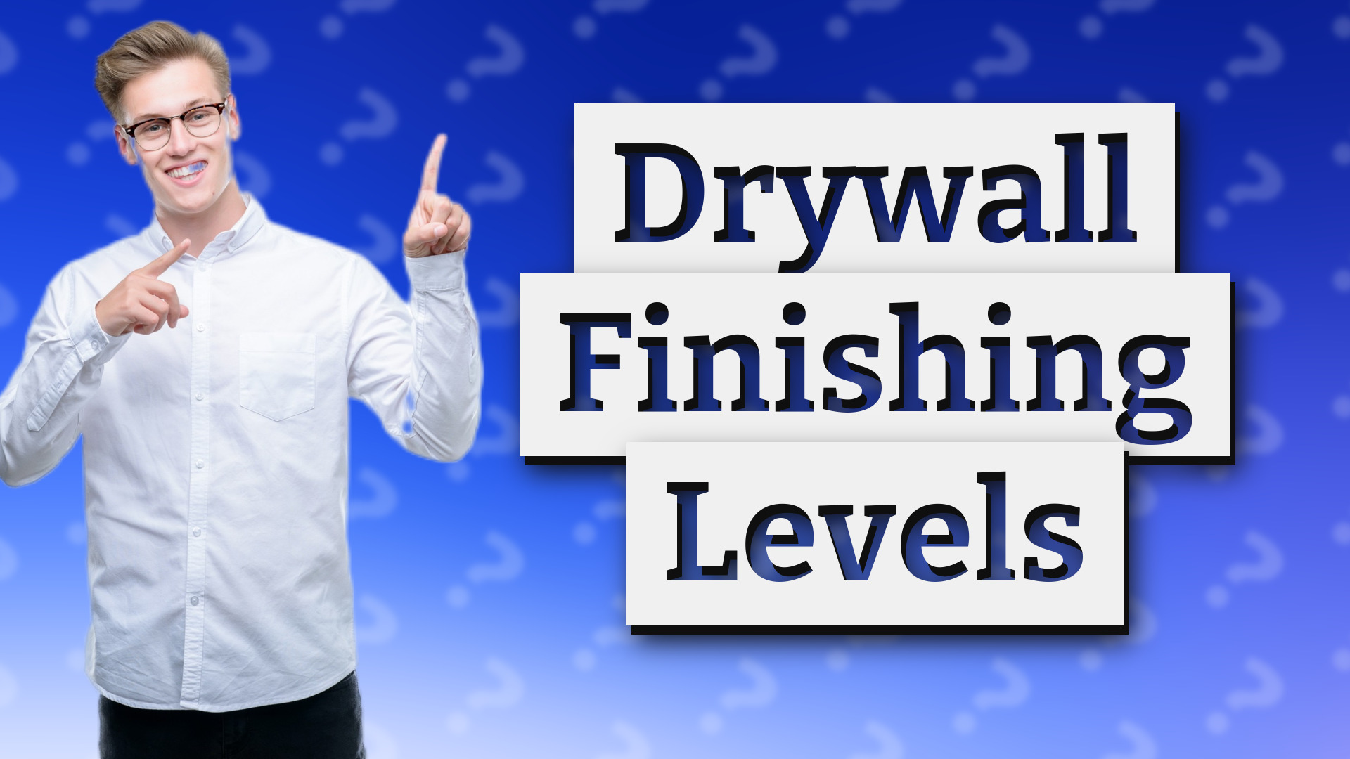 Drywall Finishing Levels