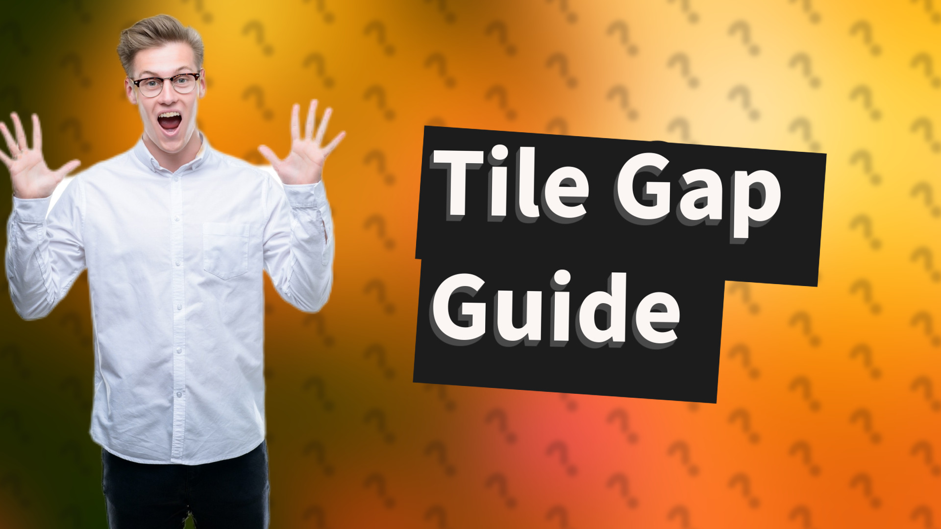 Tile Gap Guide