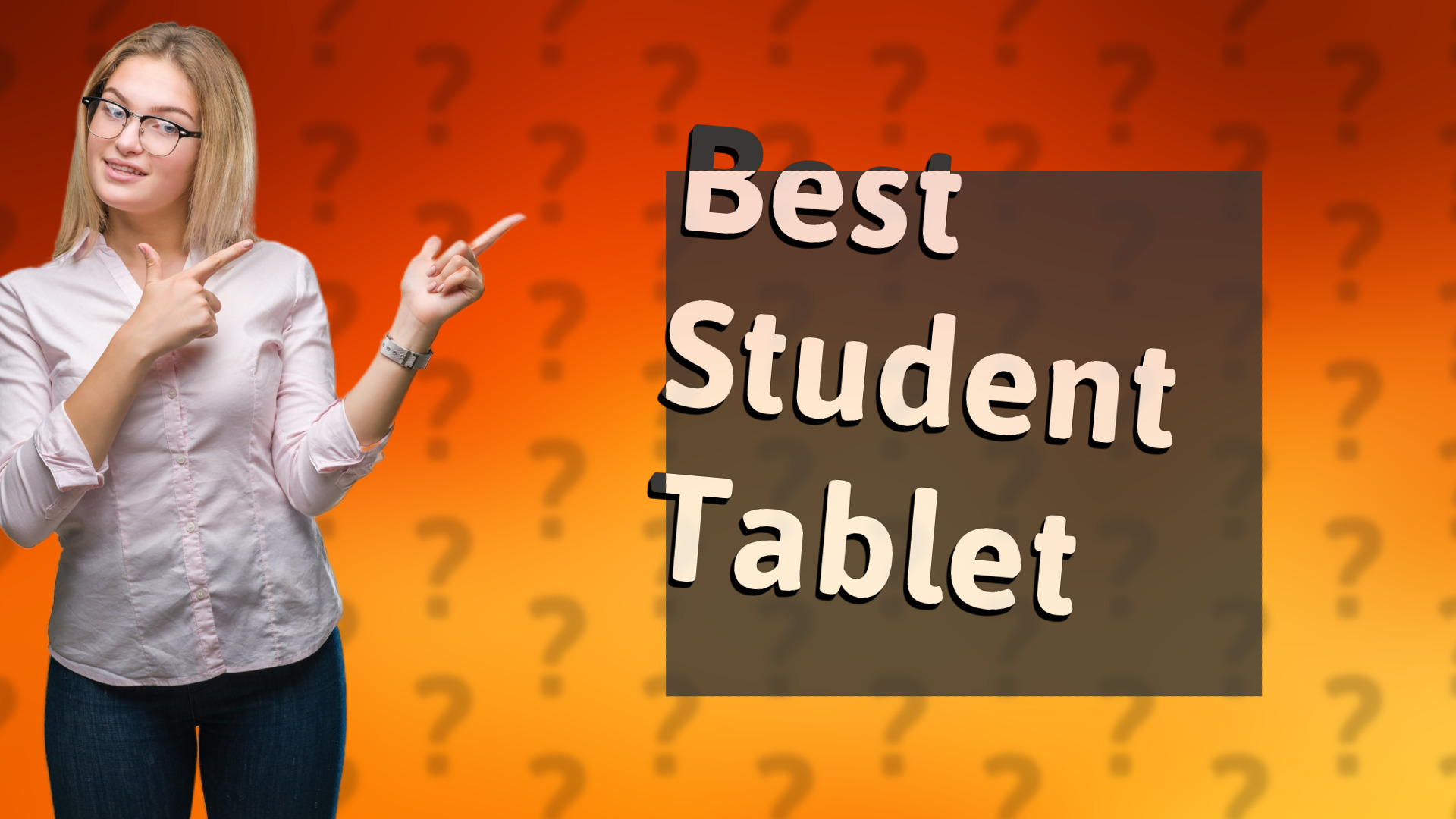 Best Student Tablet