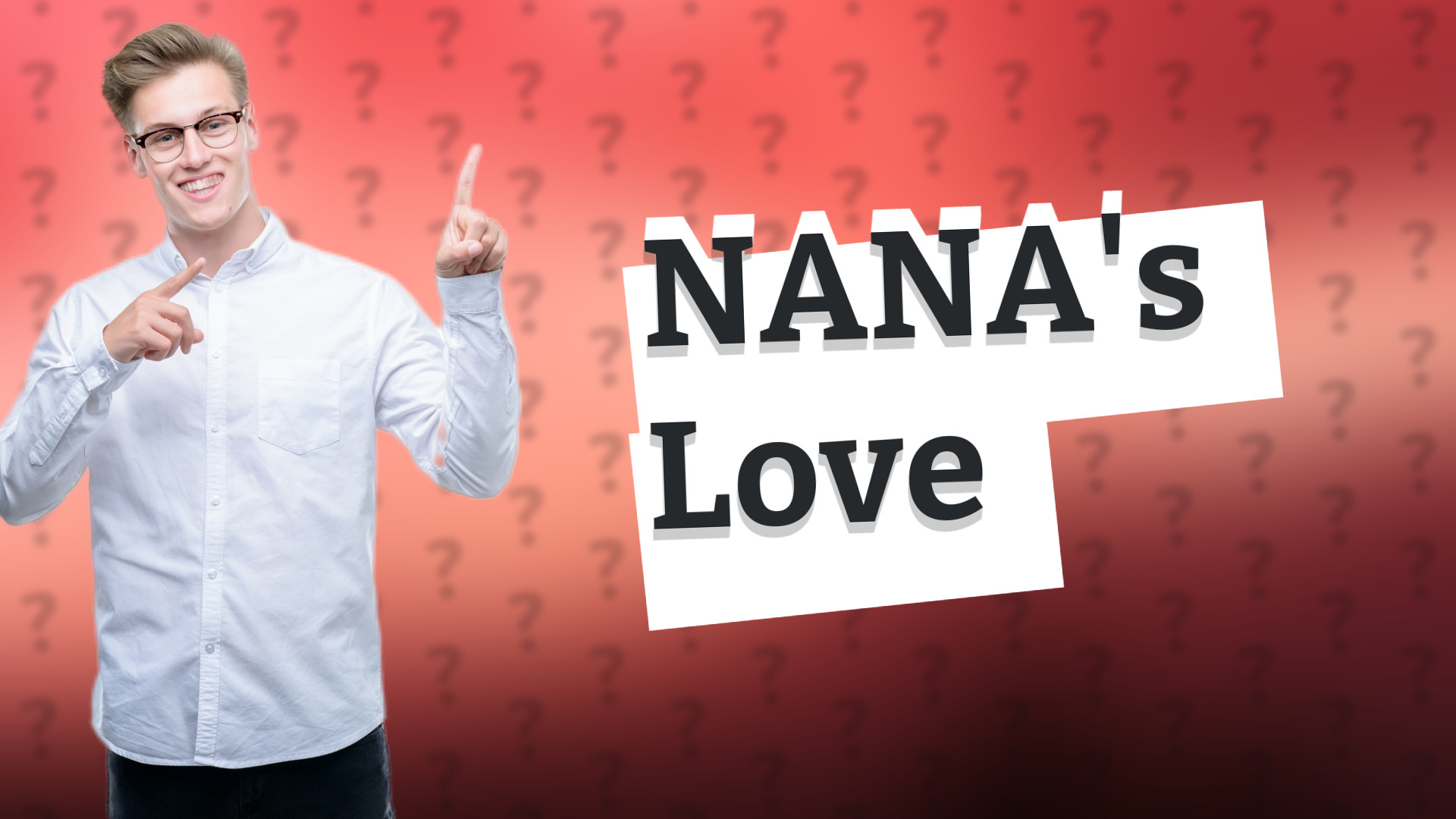 NANA's Love