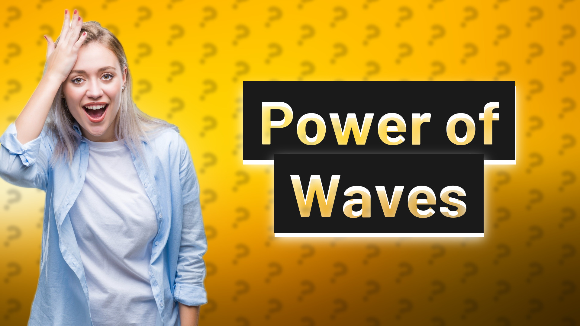 Power of Waves