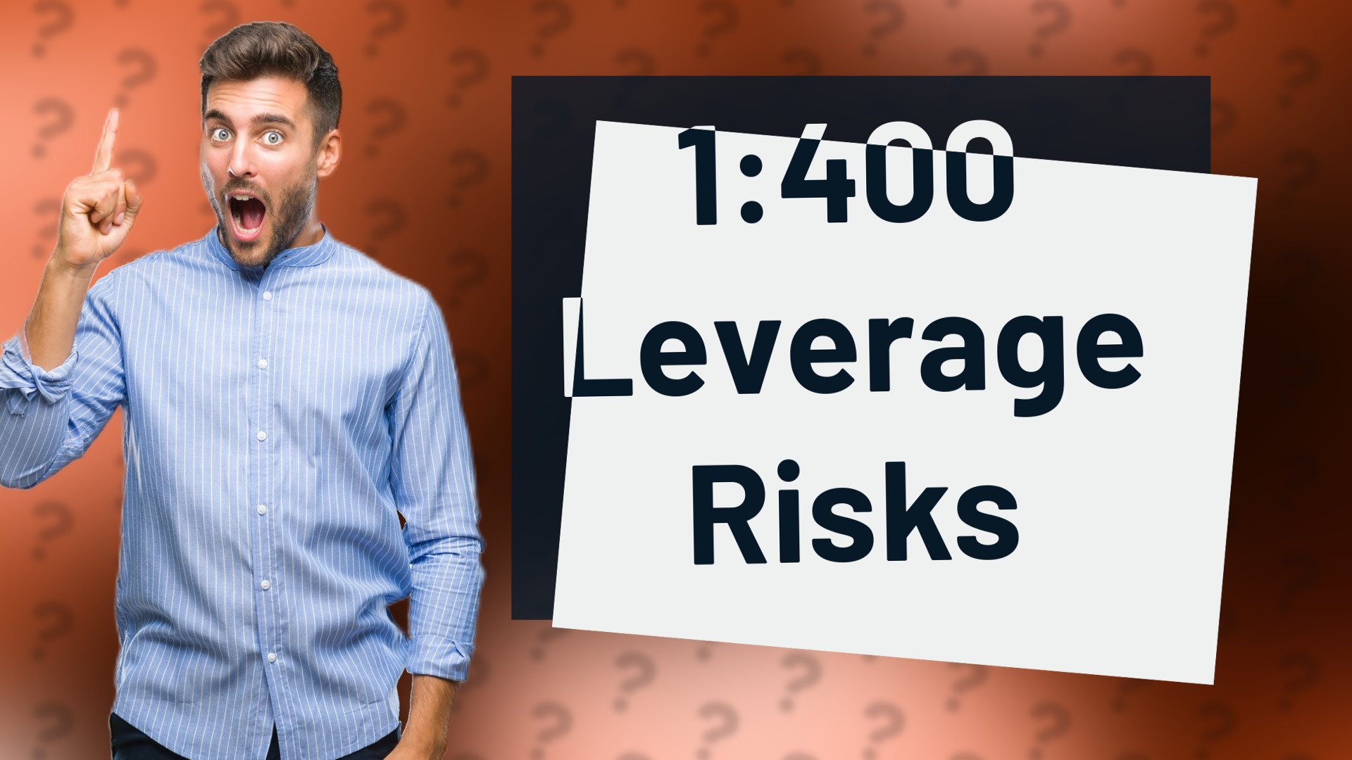 1:400 Leverage Risks