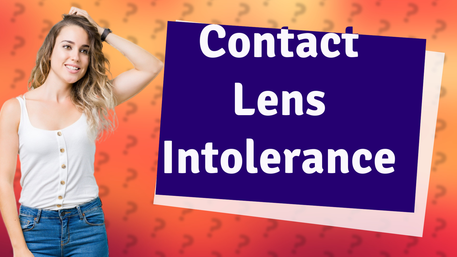 Contact Lens Intolerance