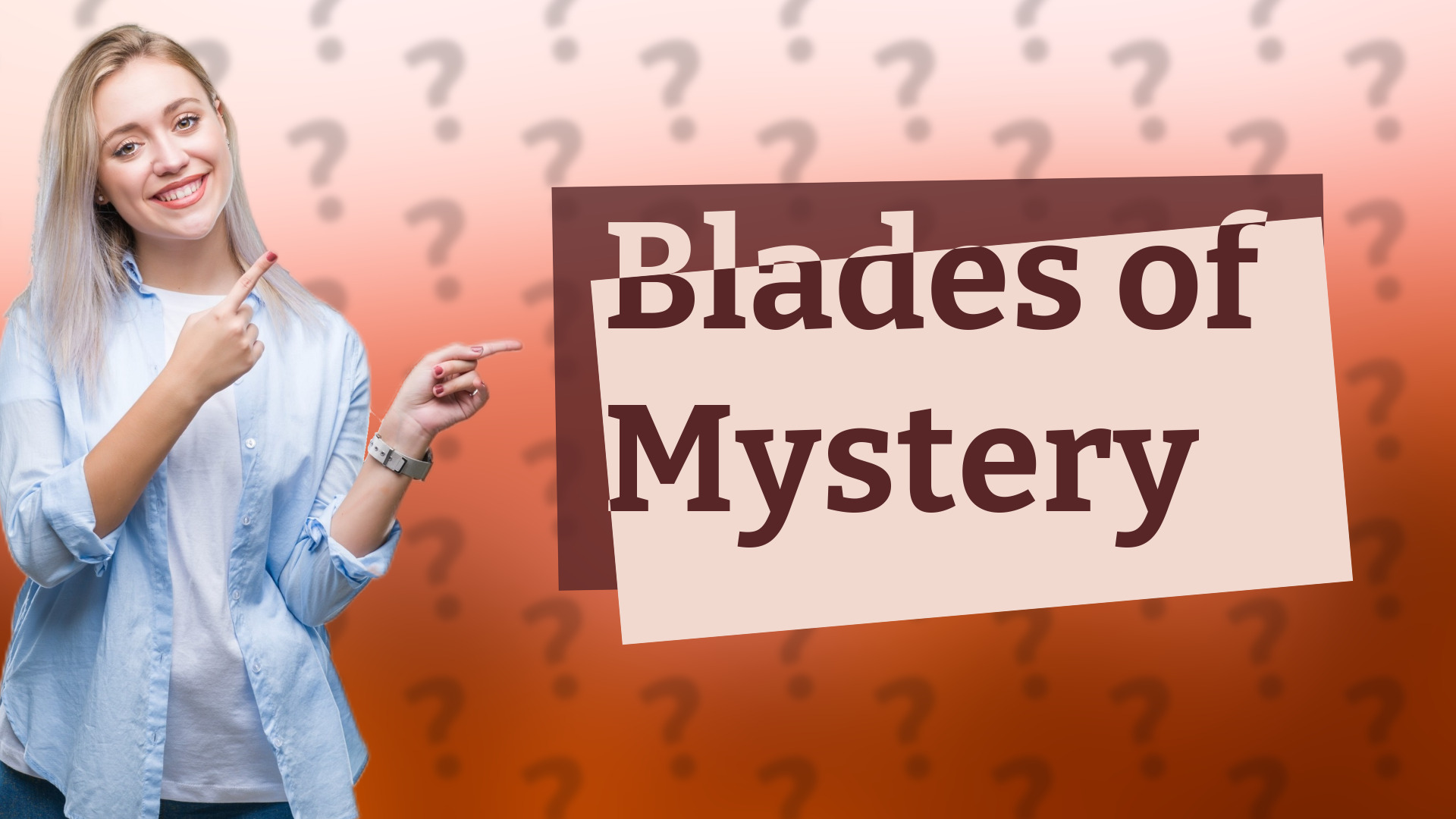 Blades of Mystery