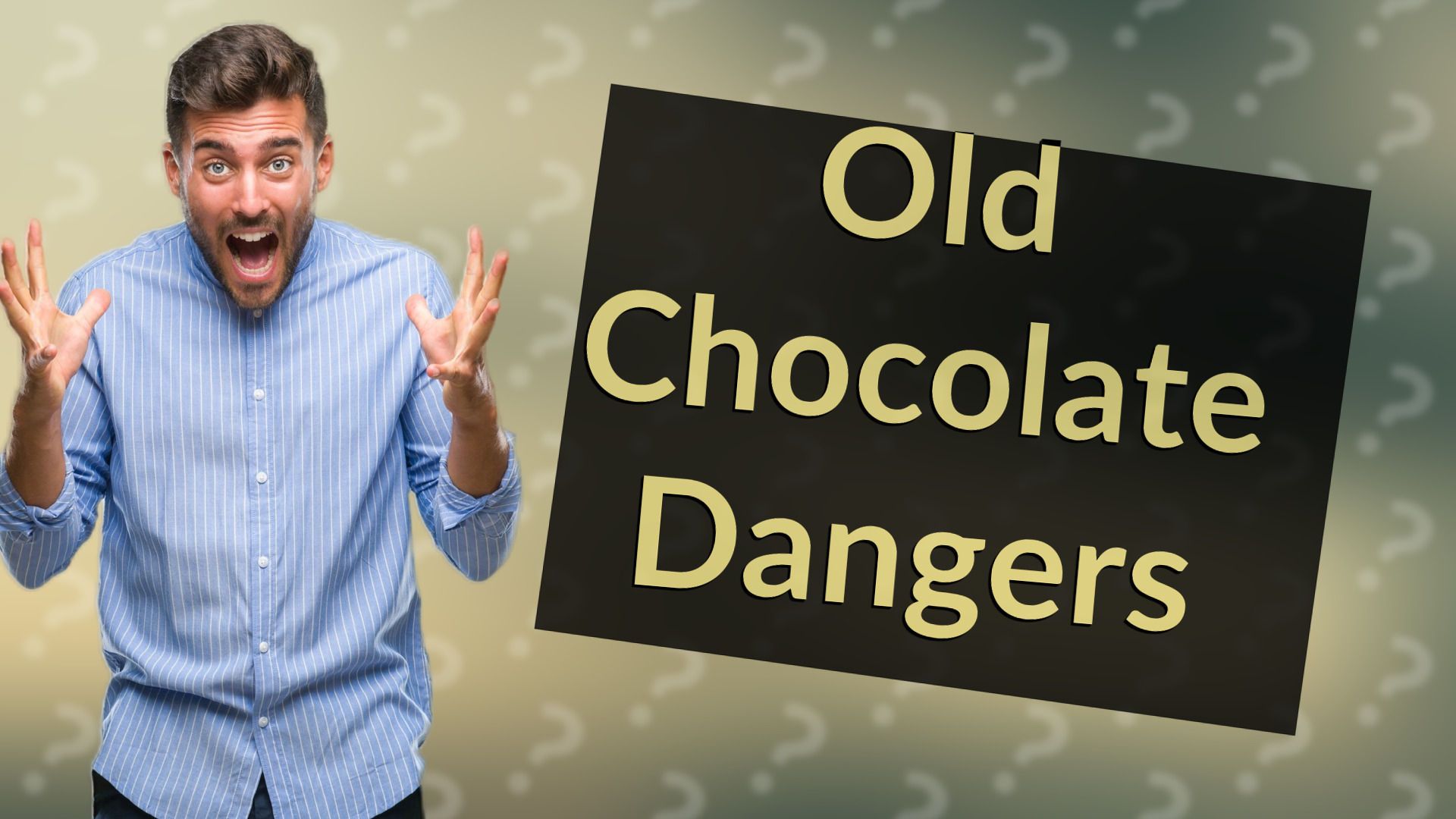 Old Chocolate Dangers