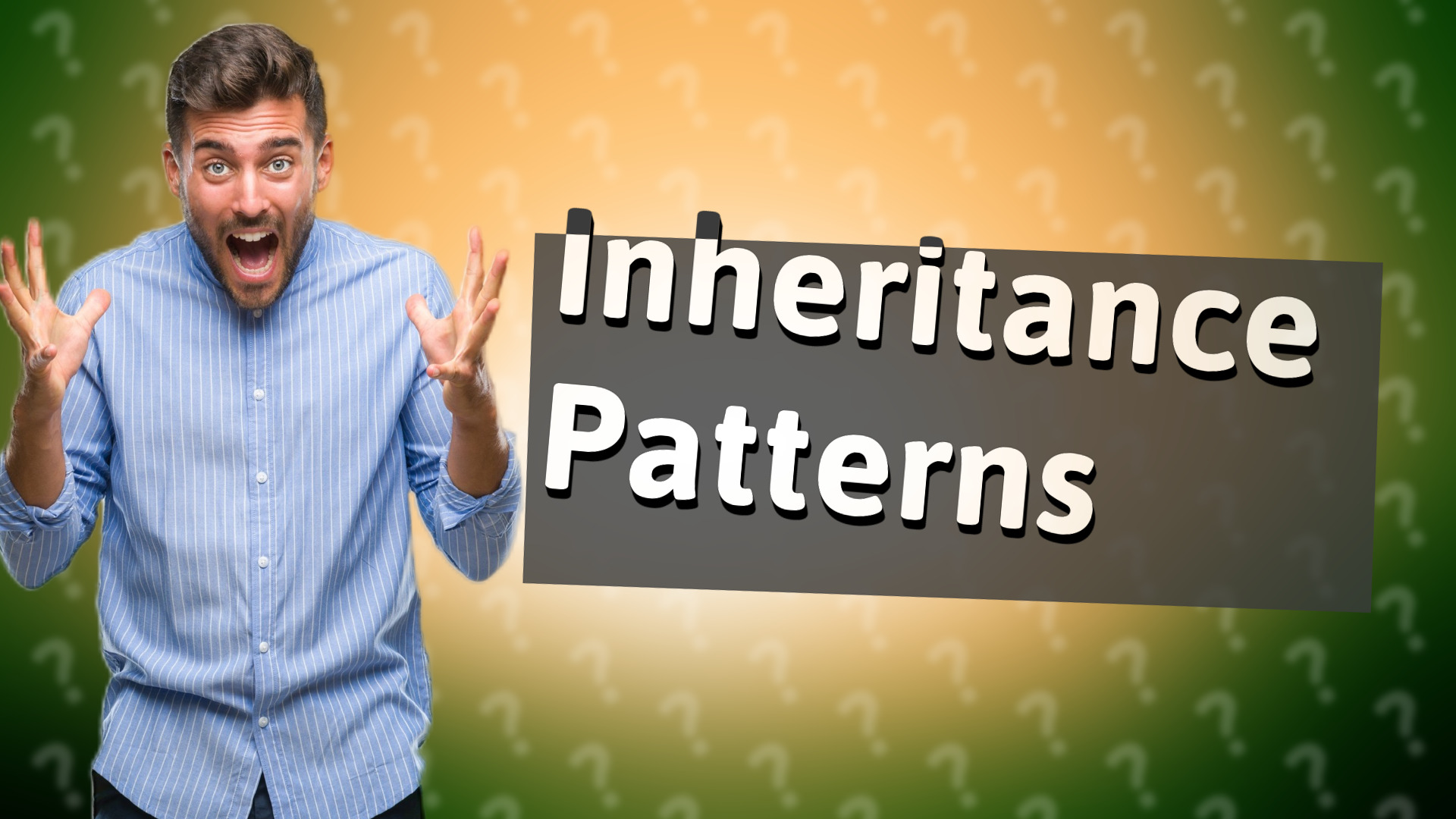 Inheritance Patterns