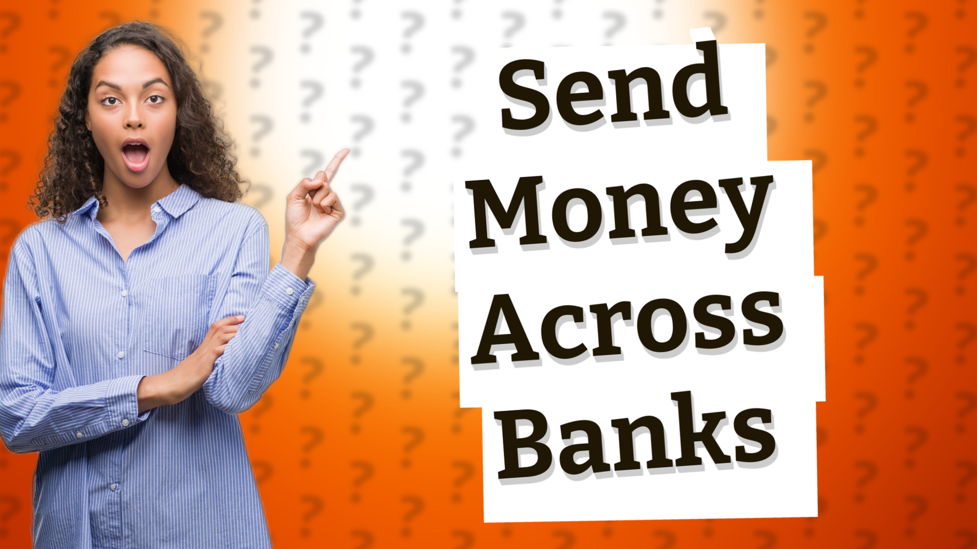 Send Money Across Banks