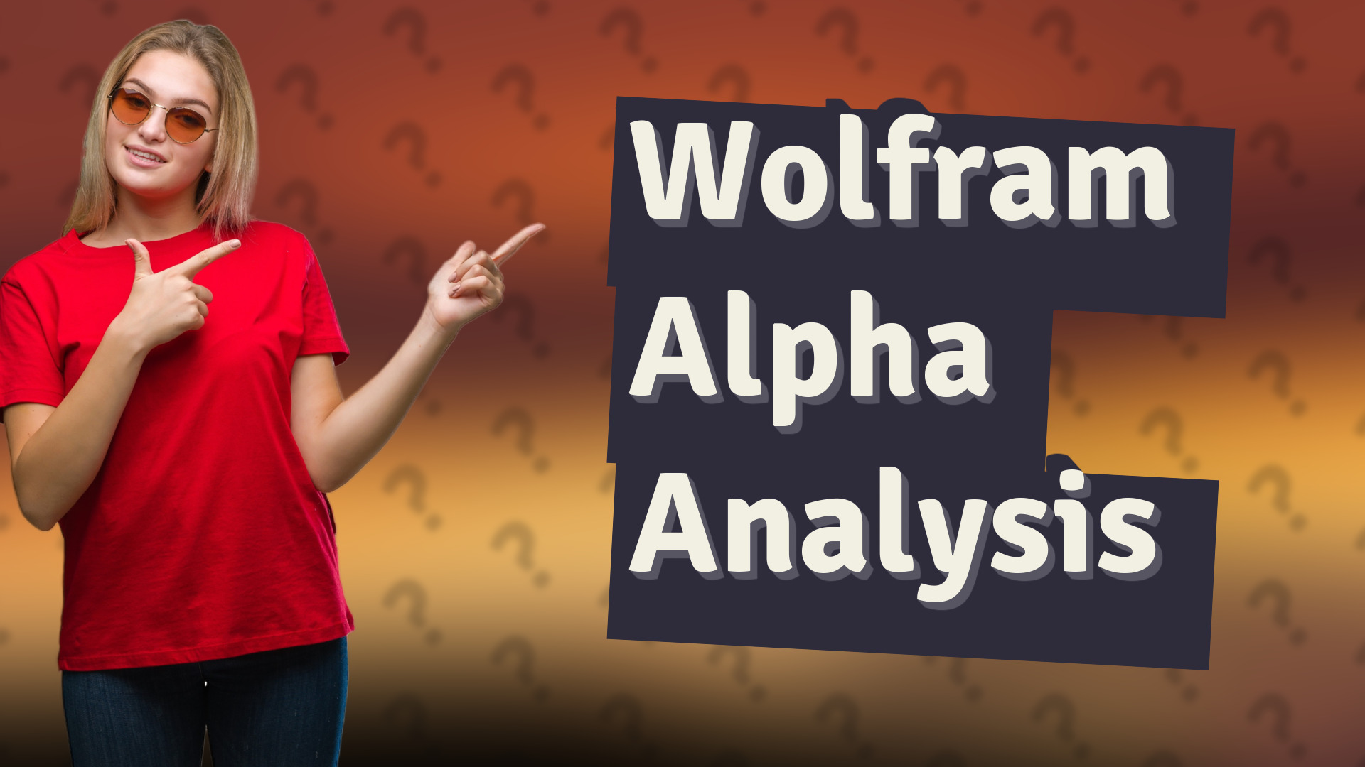 Wolfram Alpha Analysis