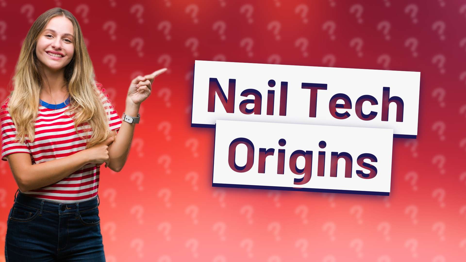 Nail Tech Origins