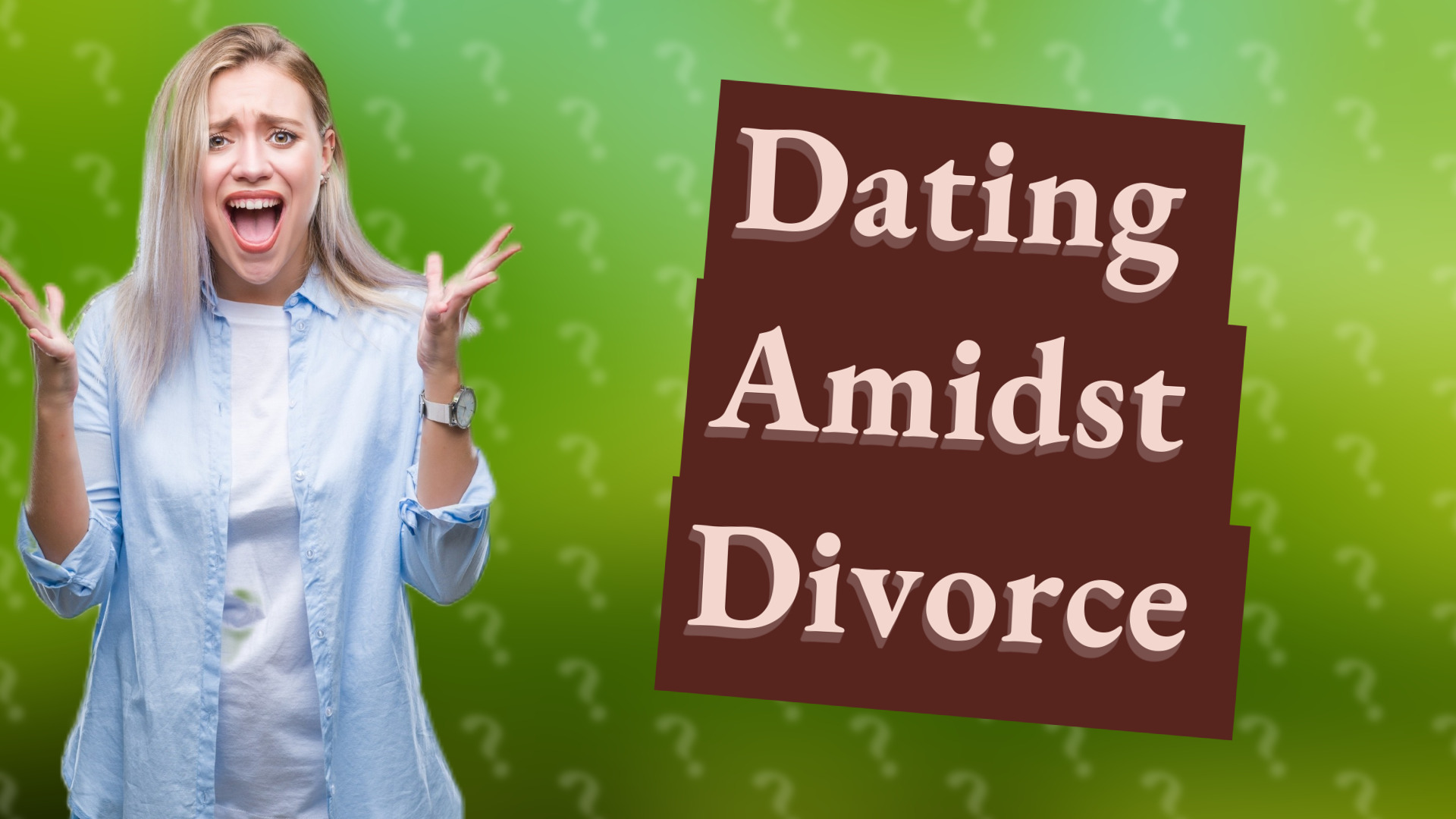 Dating Amidst Divorce