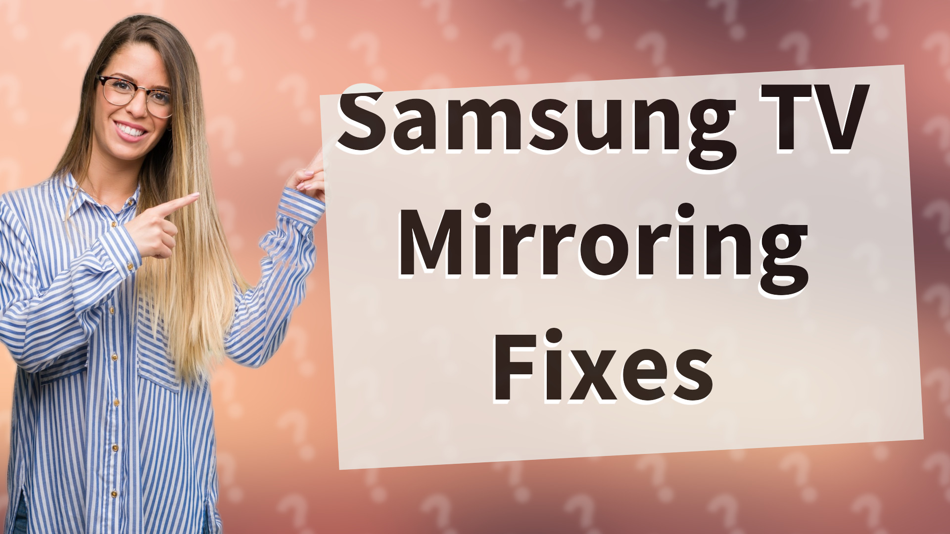 Samsung TV Mirroring Fixes