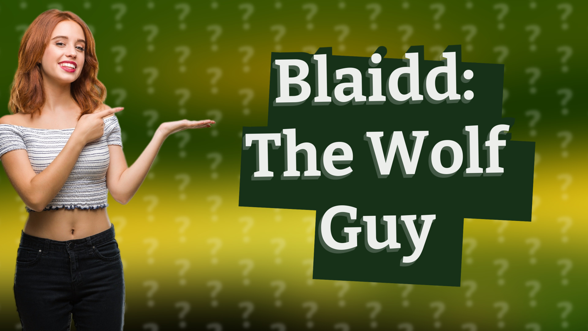 Blaidd: The Wolf Guy