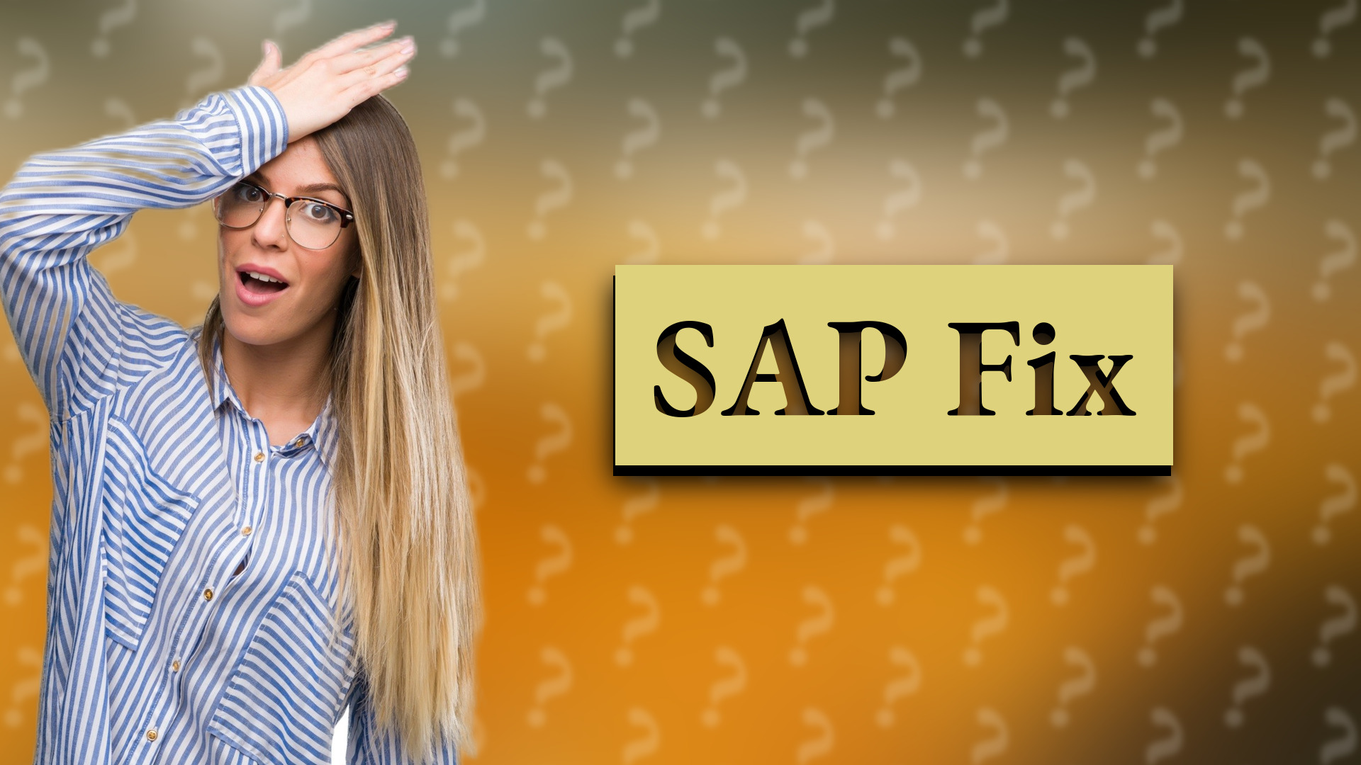 SAP Fix