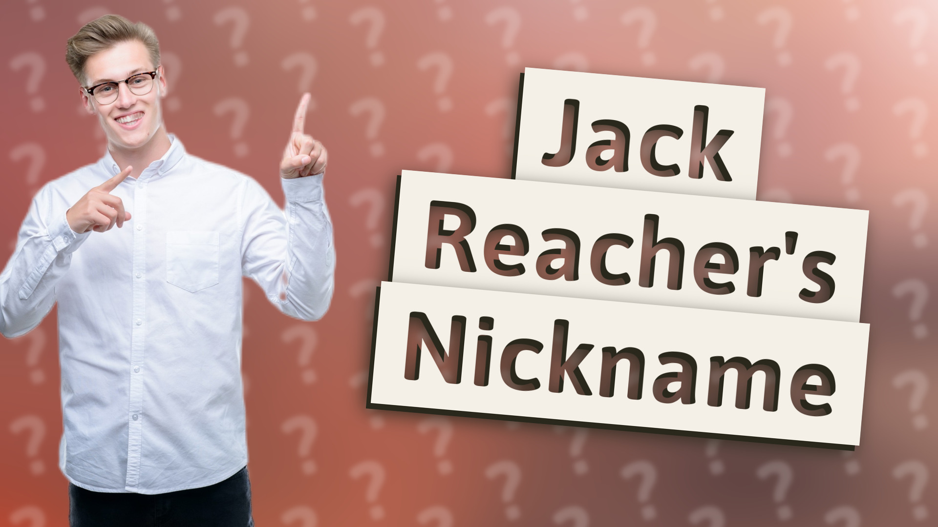 Jack Reacher's Nickname