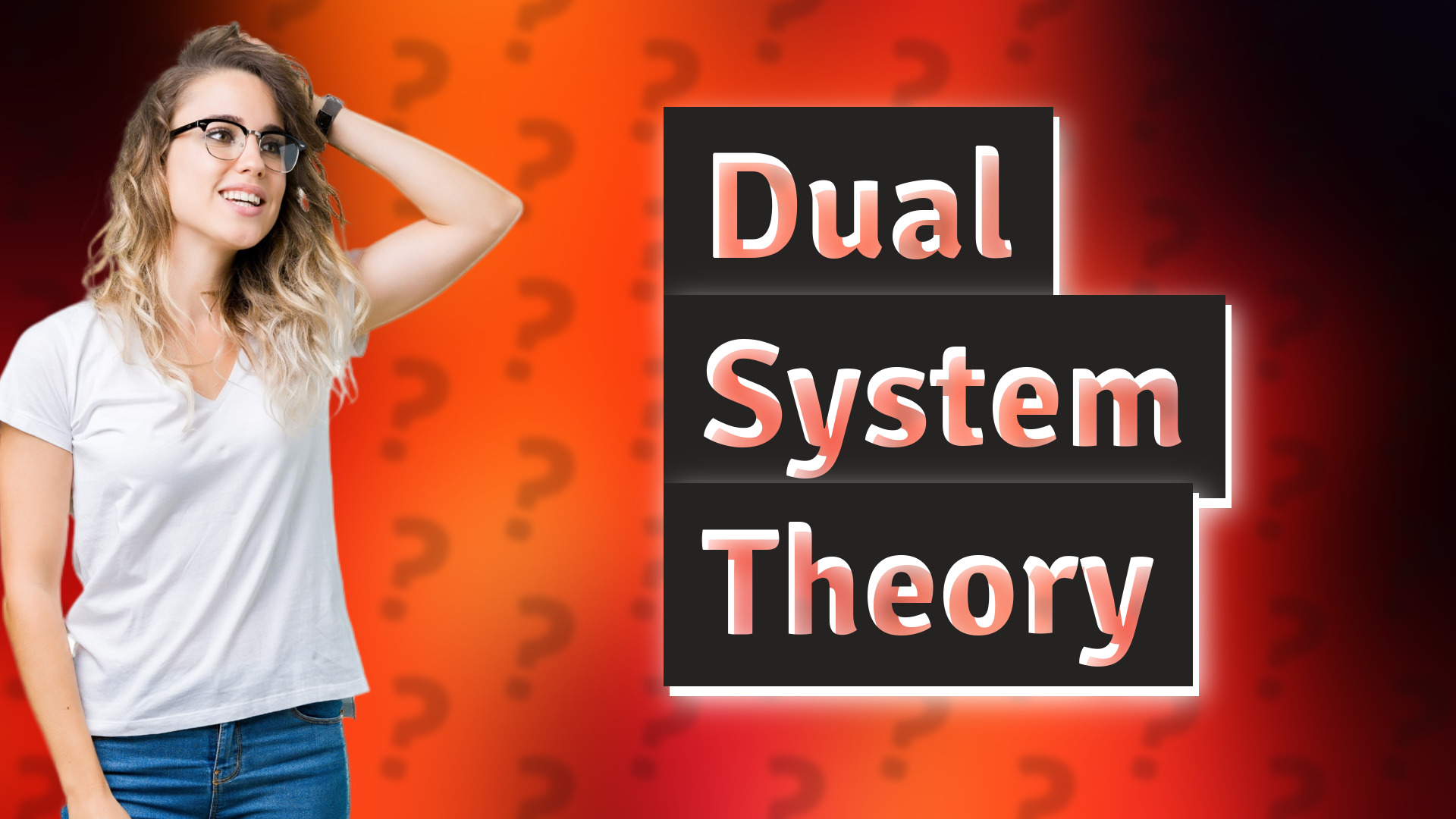 Dual System Theory