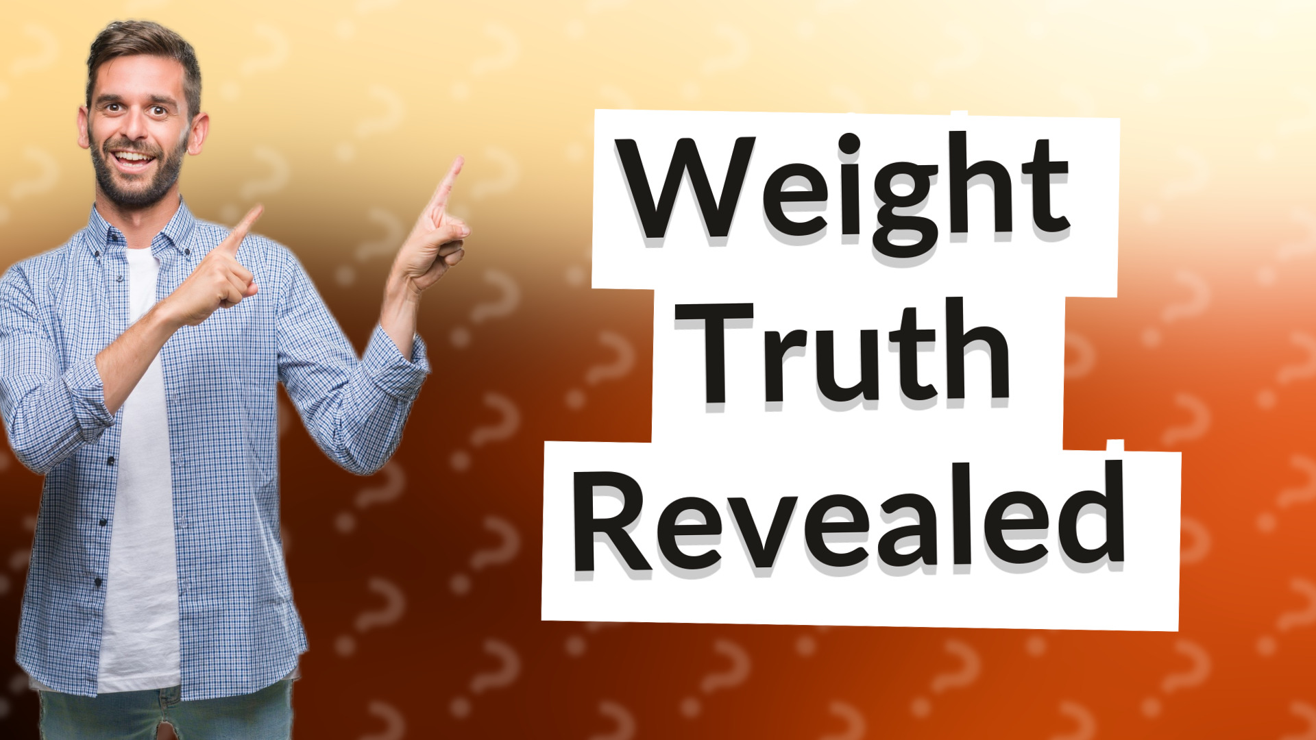 Weight Truth Revealed