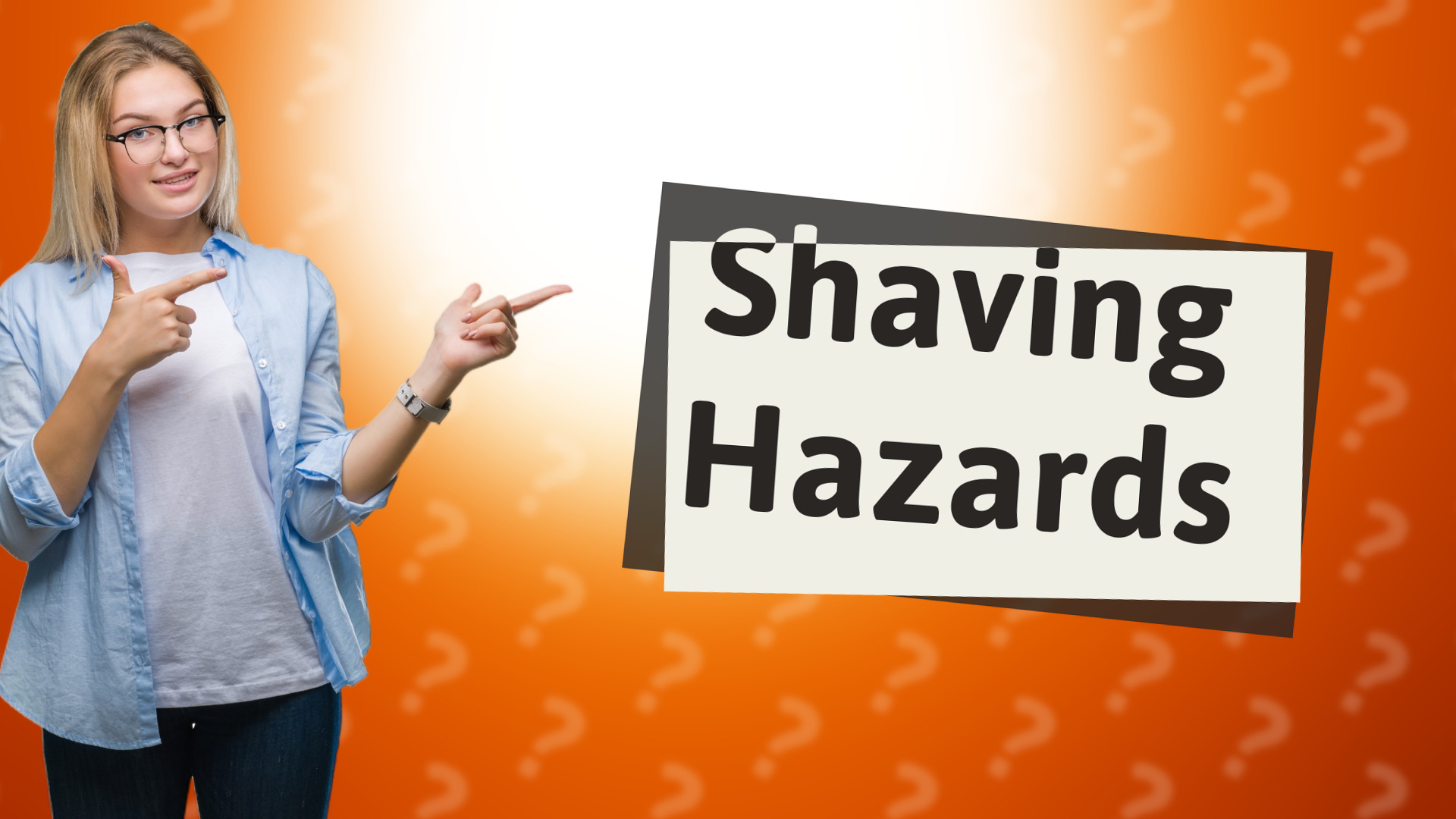 Shaving Hazards
