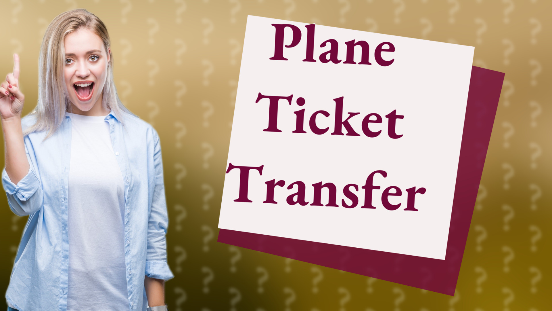 Plane Ticket Transfer