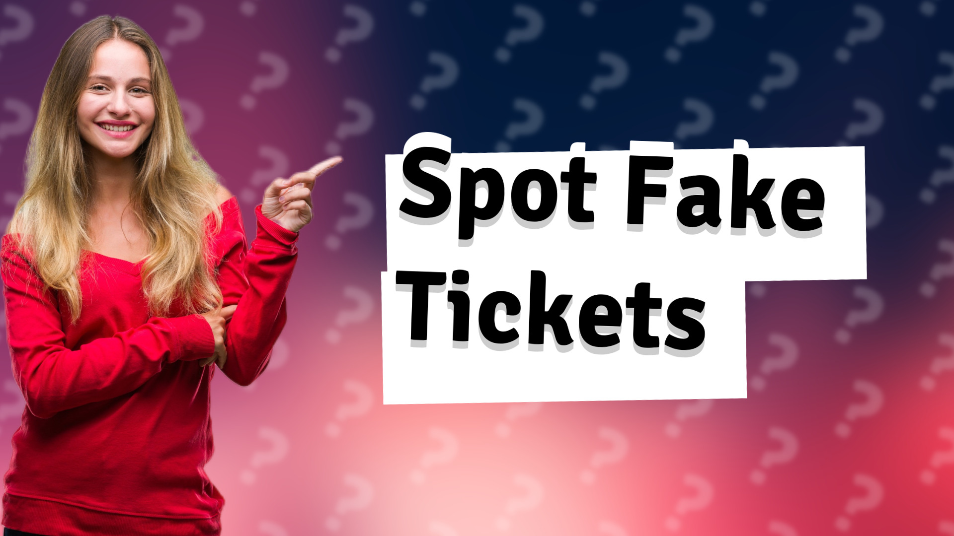 Spot Fake Tickets