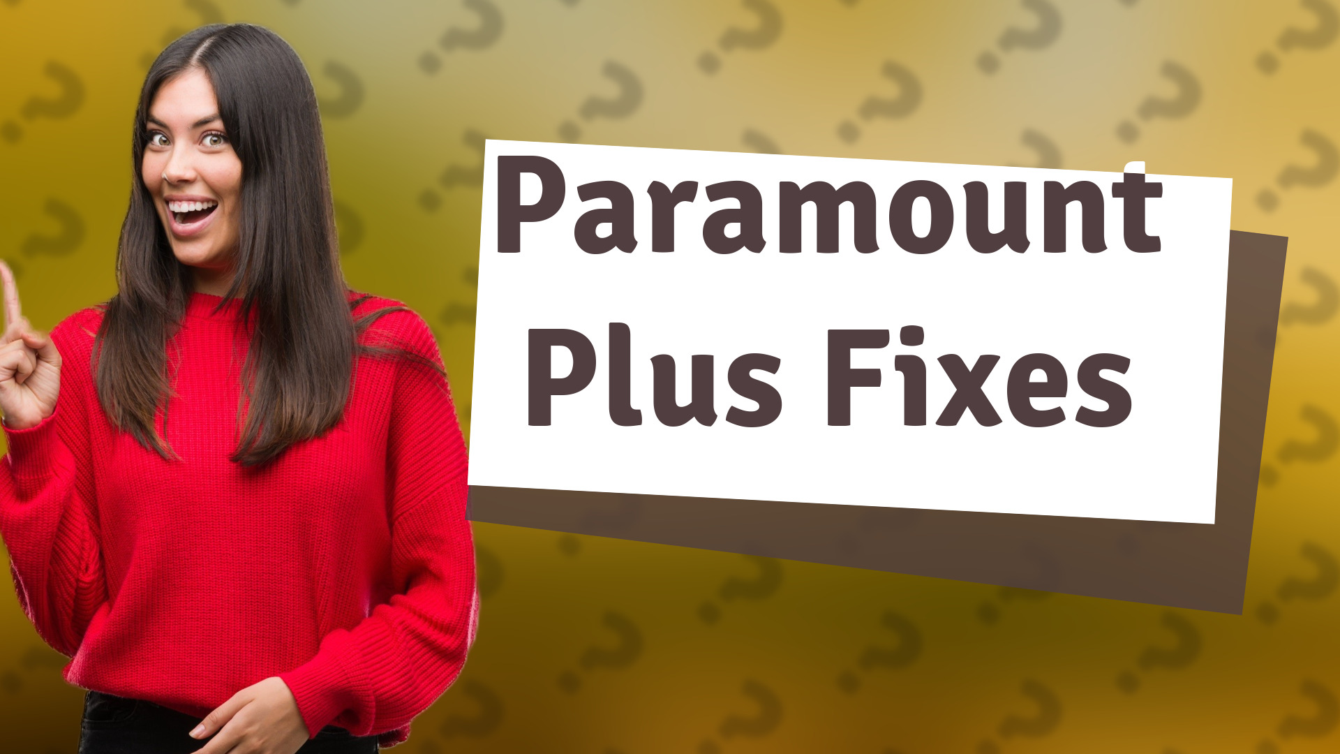 Paramount Plus Fixes