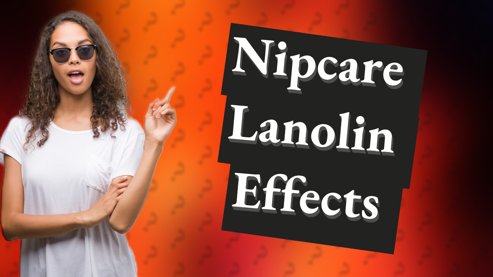 Nipcare Lanolin Effects
