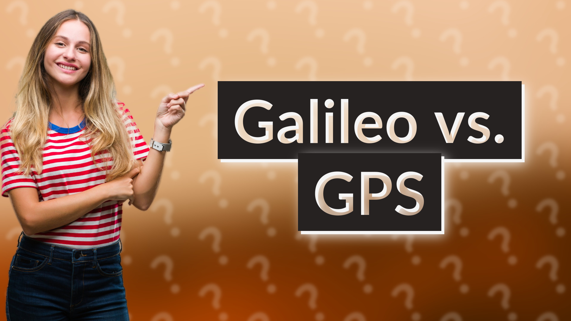 Galileo vs. GPS