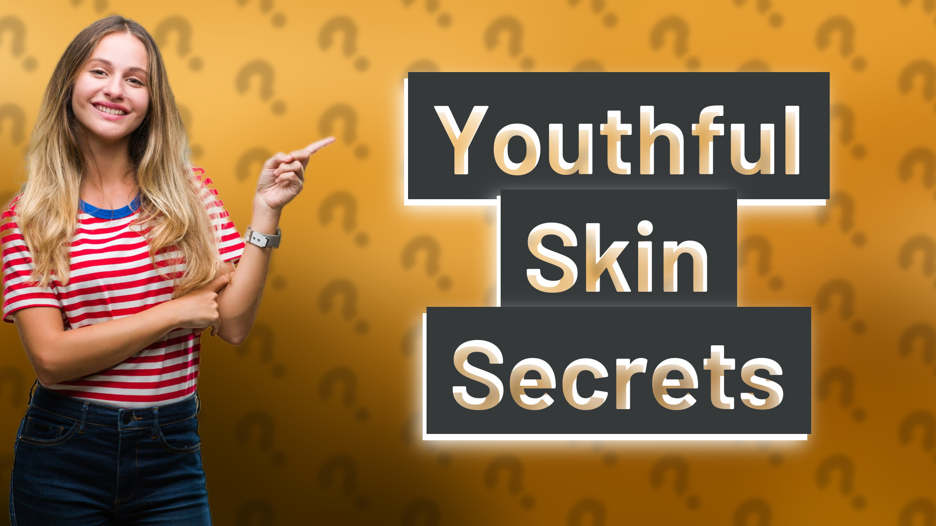 Youthful Skin Secrets