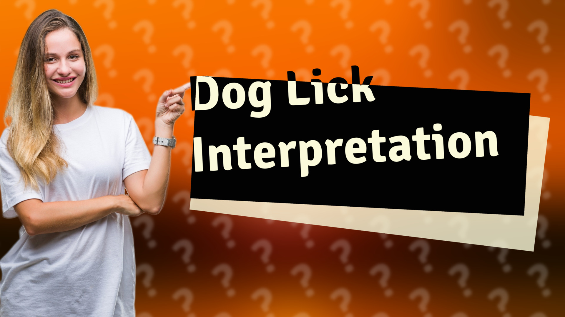 Dog Lick Interpretation