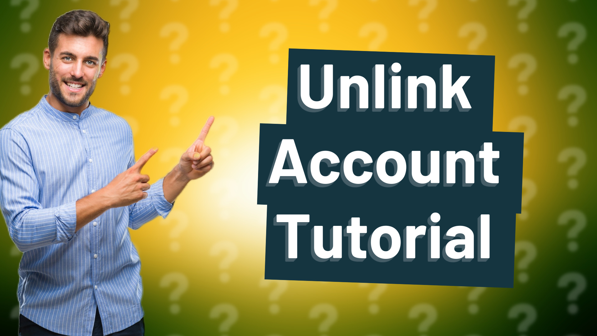 Unlink Account Tutorial