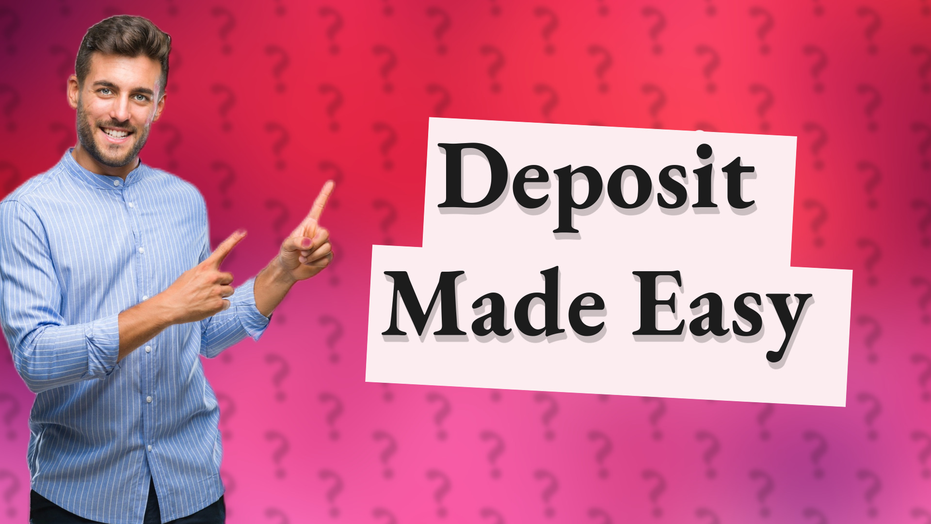 Deposit Made Easy