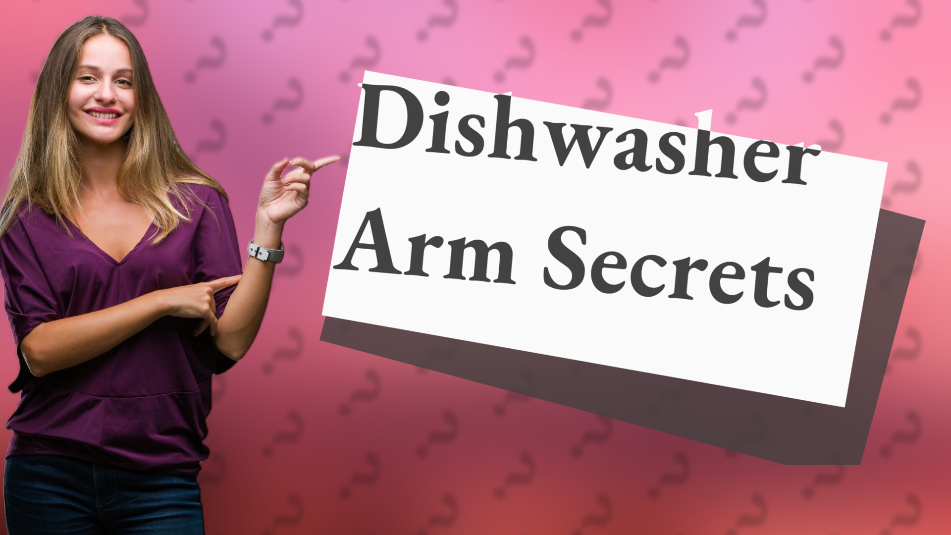 Dishwasher Arm Secrets