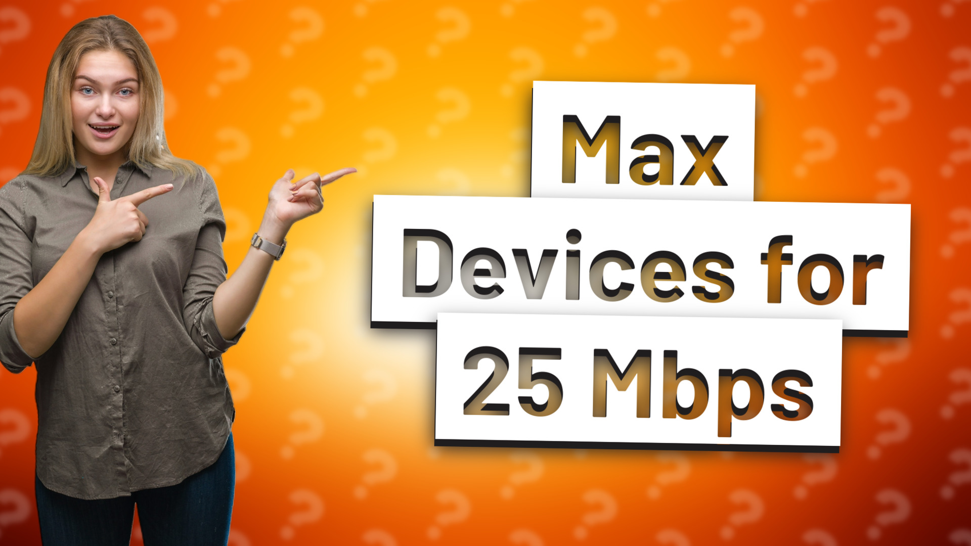Max Devices for 25 Mbps