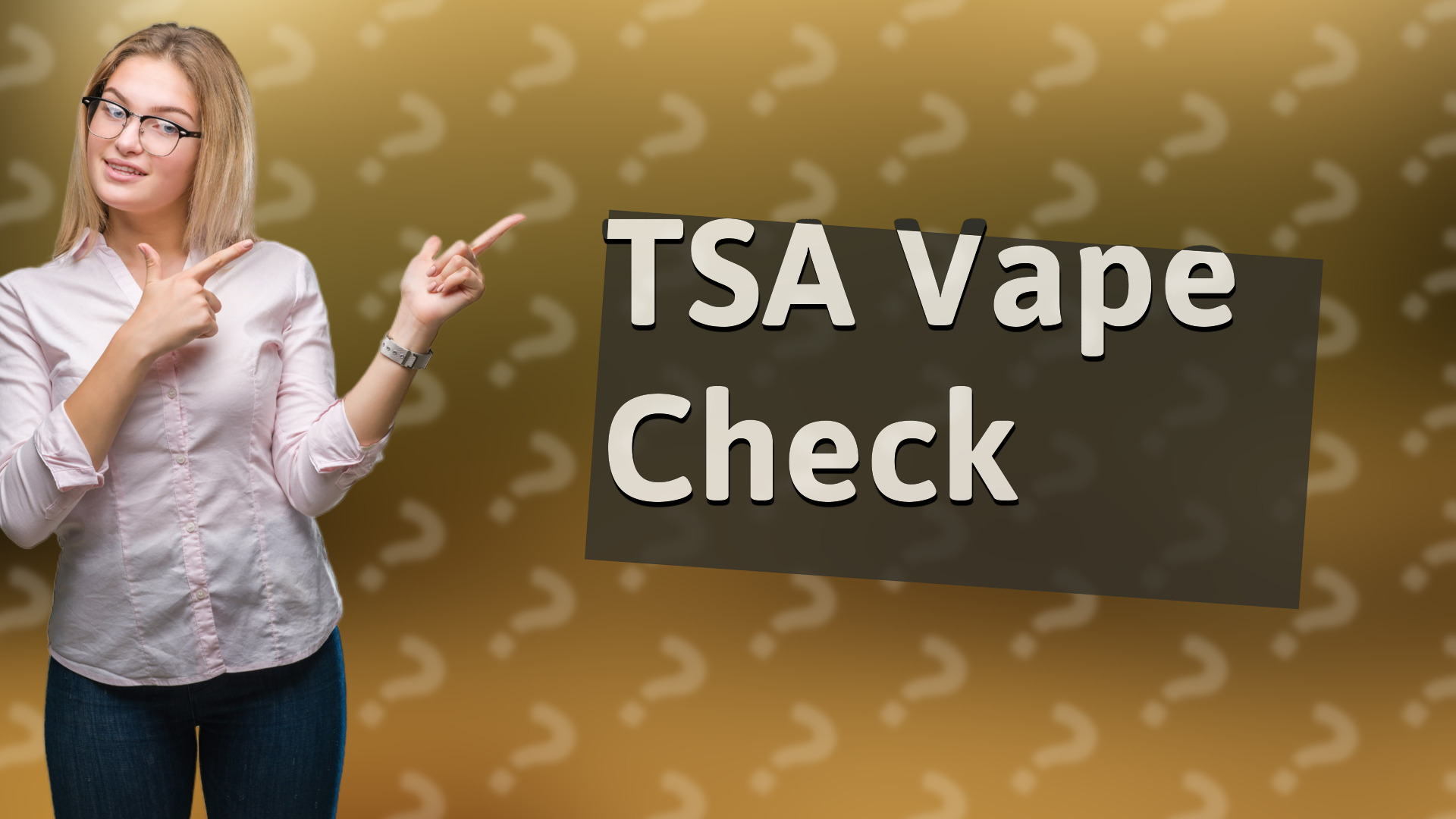 TSA Vape Check