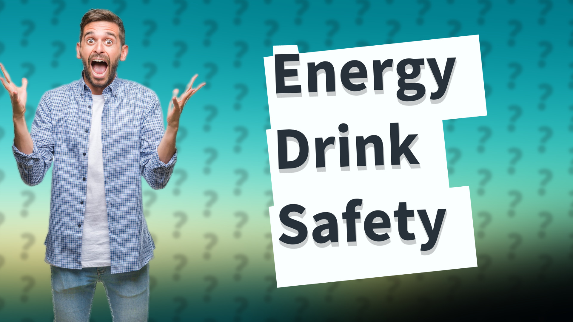 Energy Drink Safety