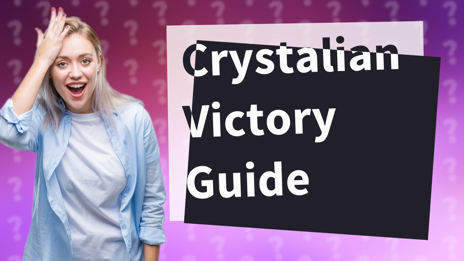 Crystalian Victory Guide