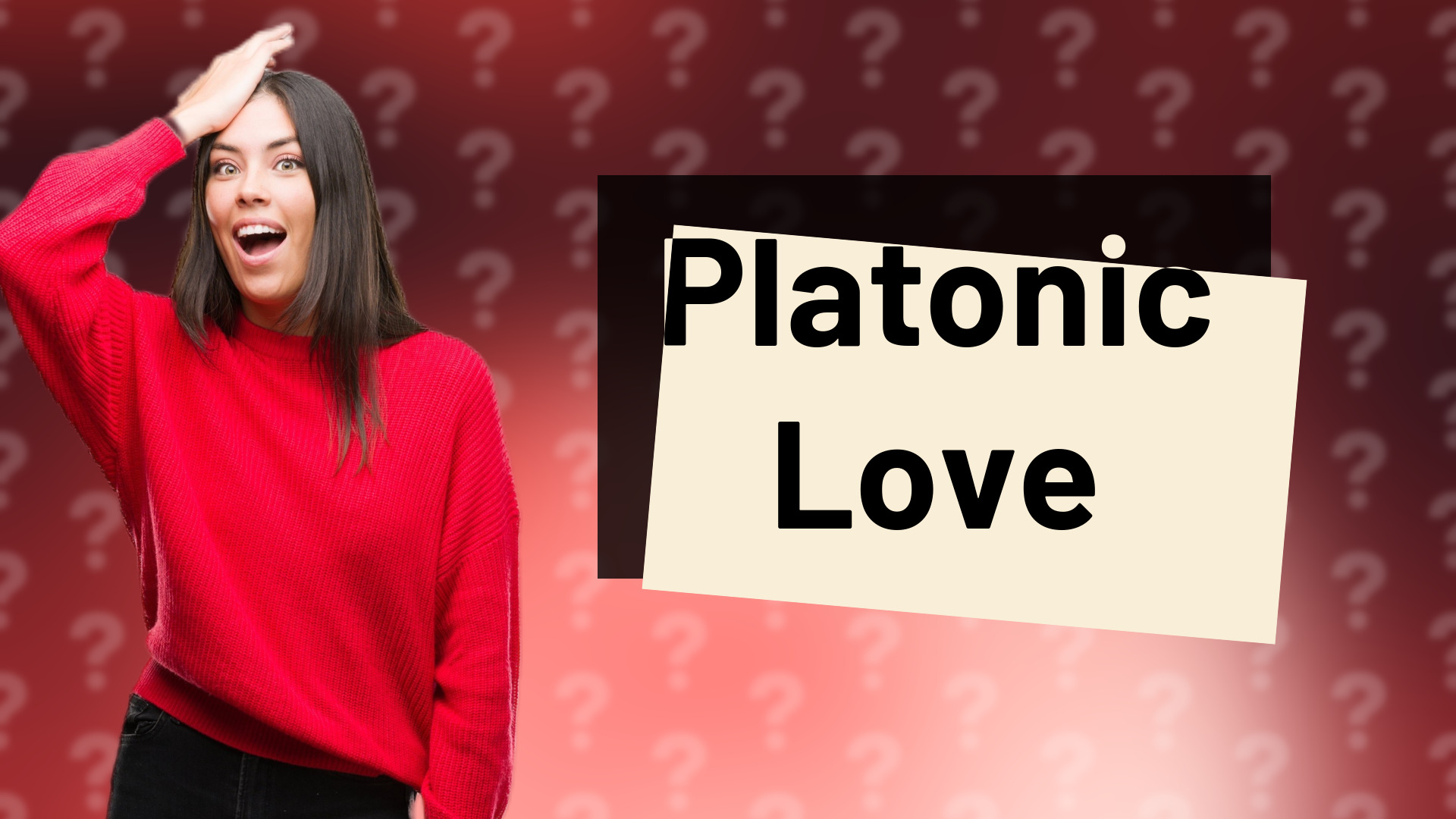Platonic Love