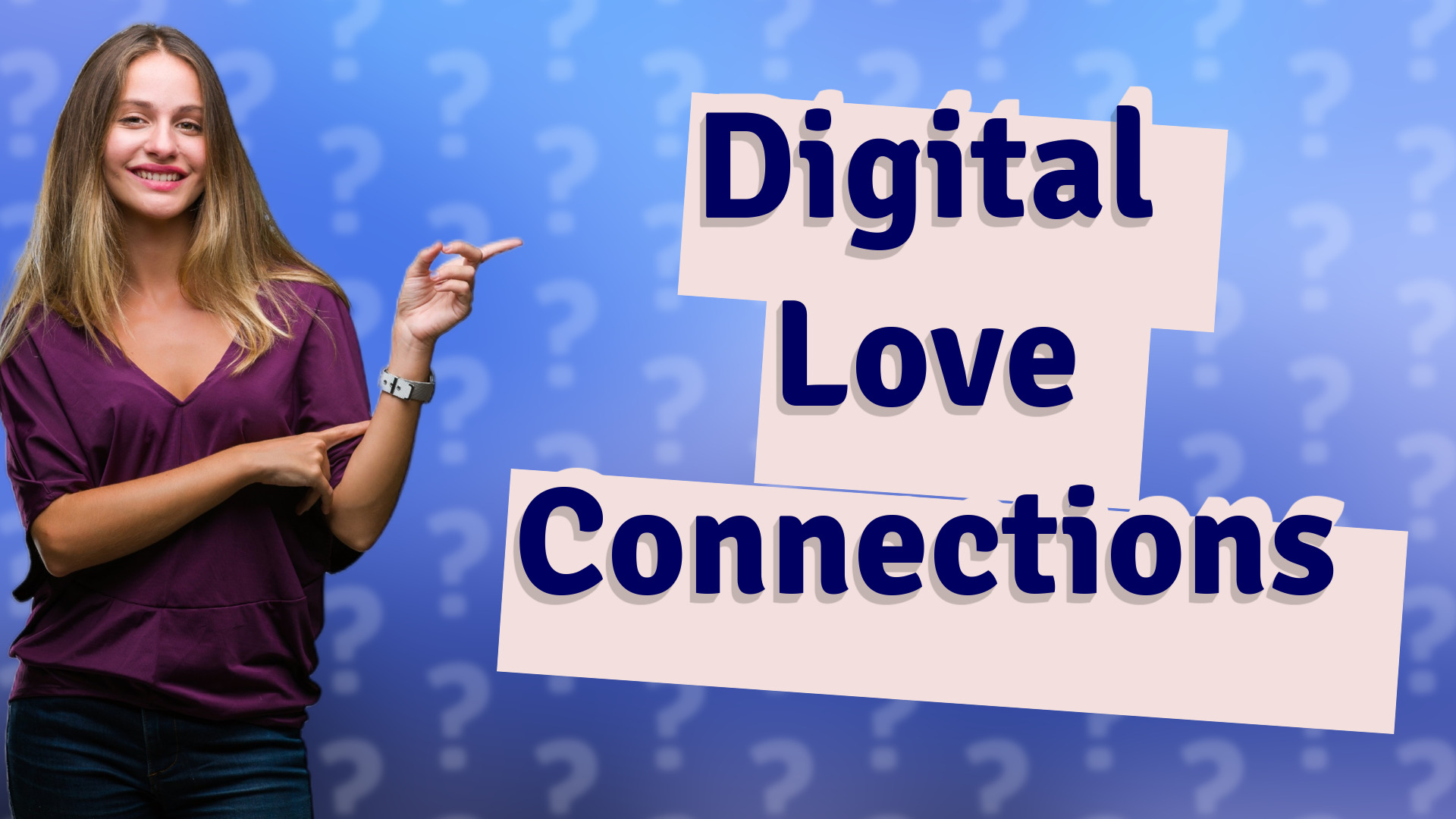 Digital Love Connections