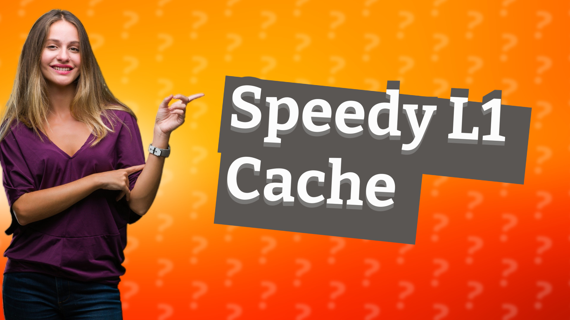 Speedy L1 Cache