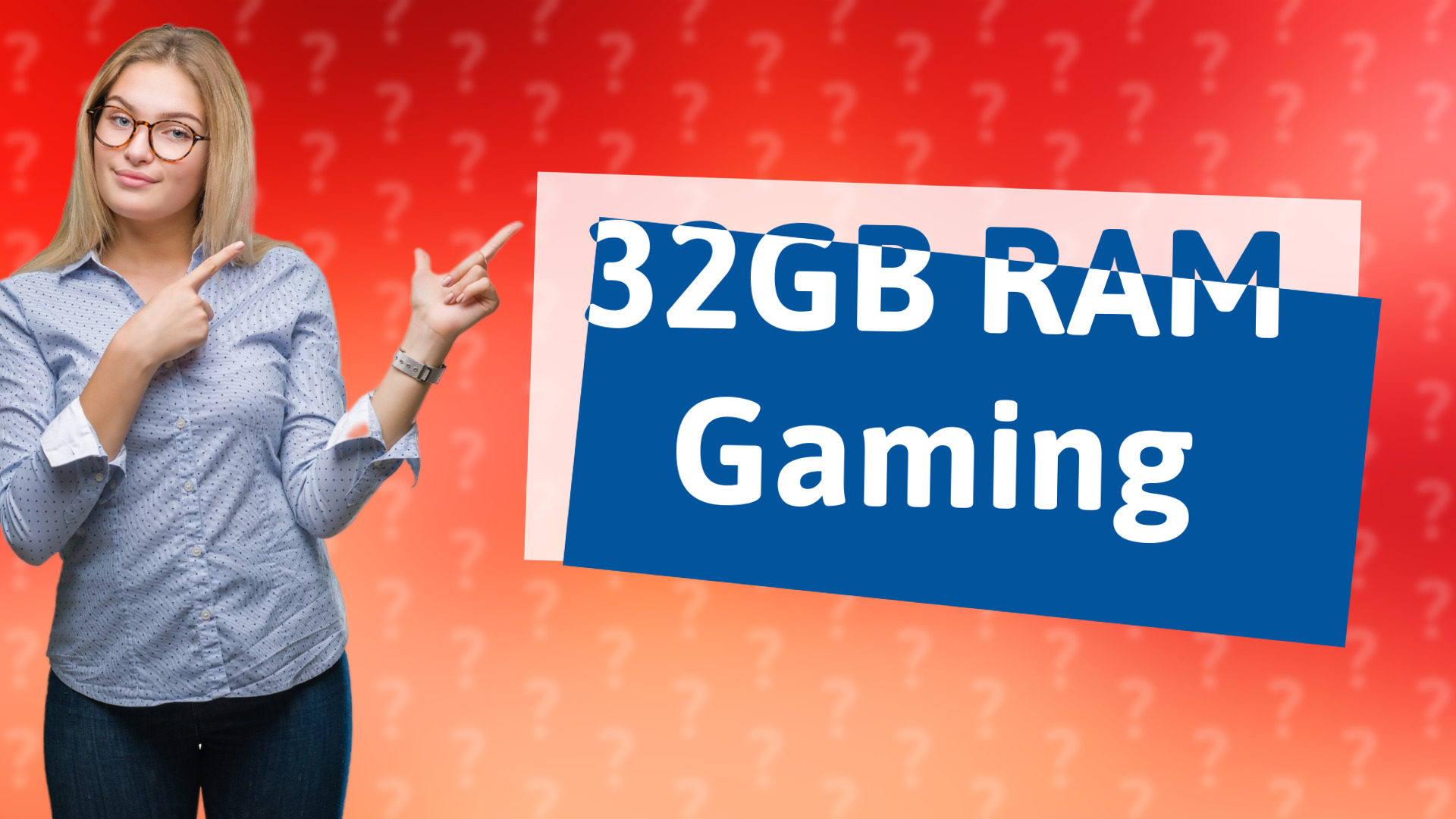 32GB RAM Gaming