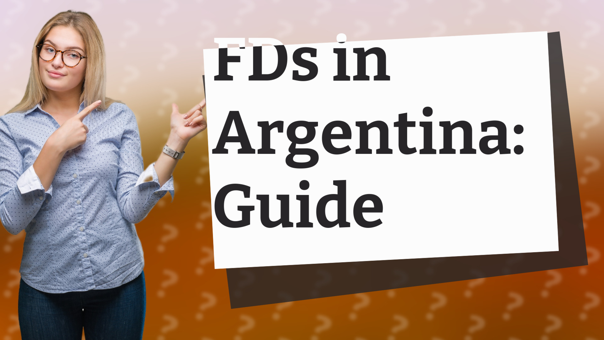 FDs in Argentina: Guide