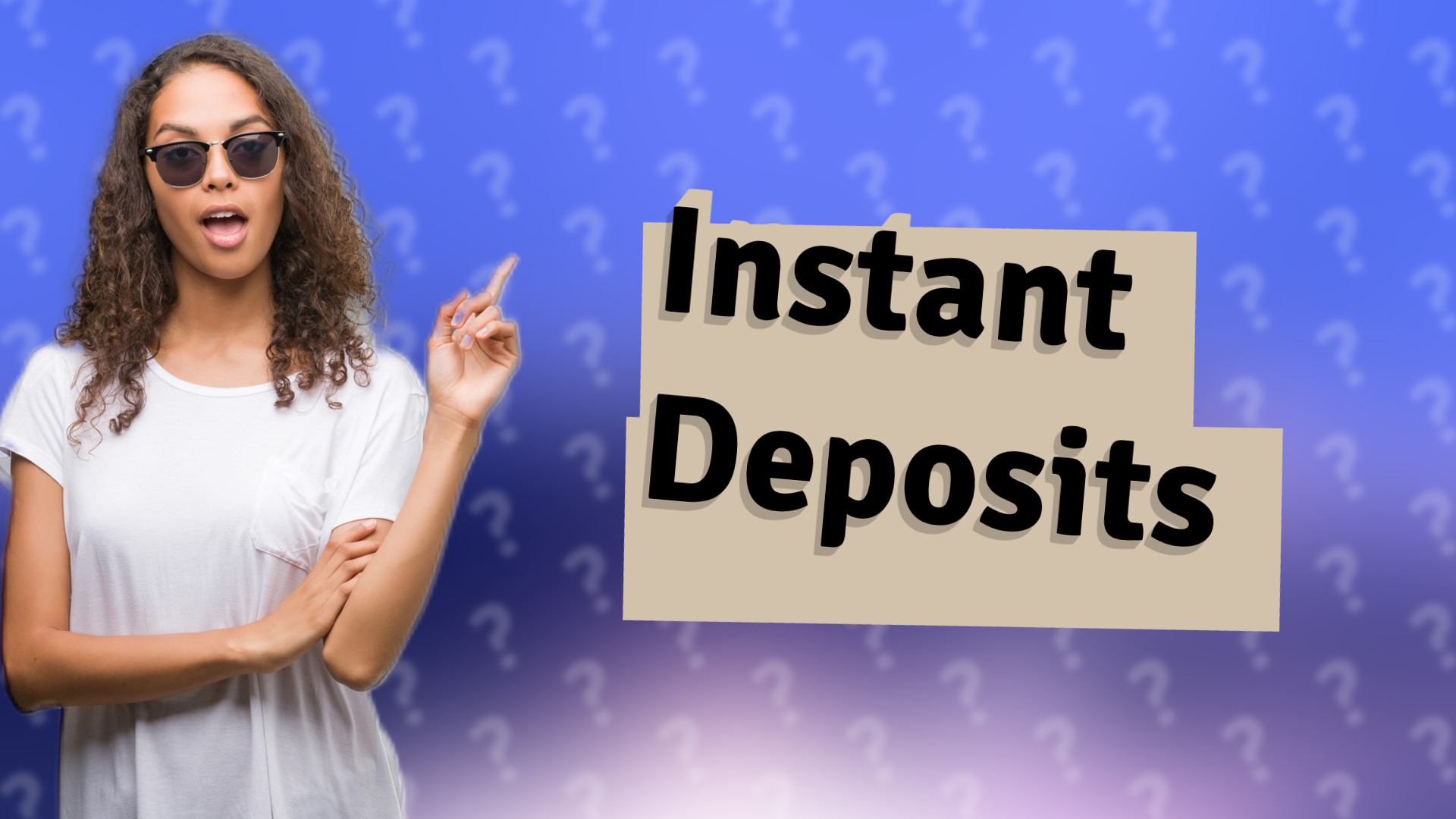 Instant Deposits