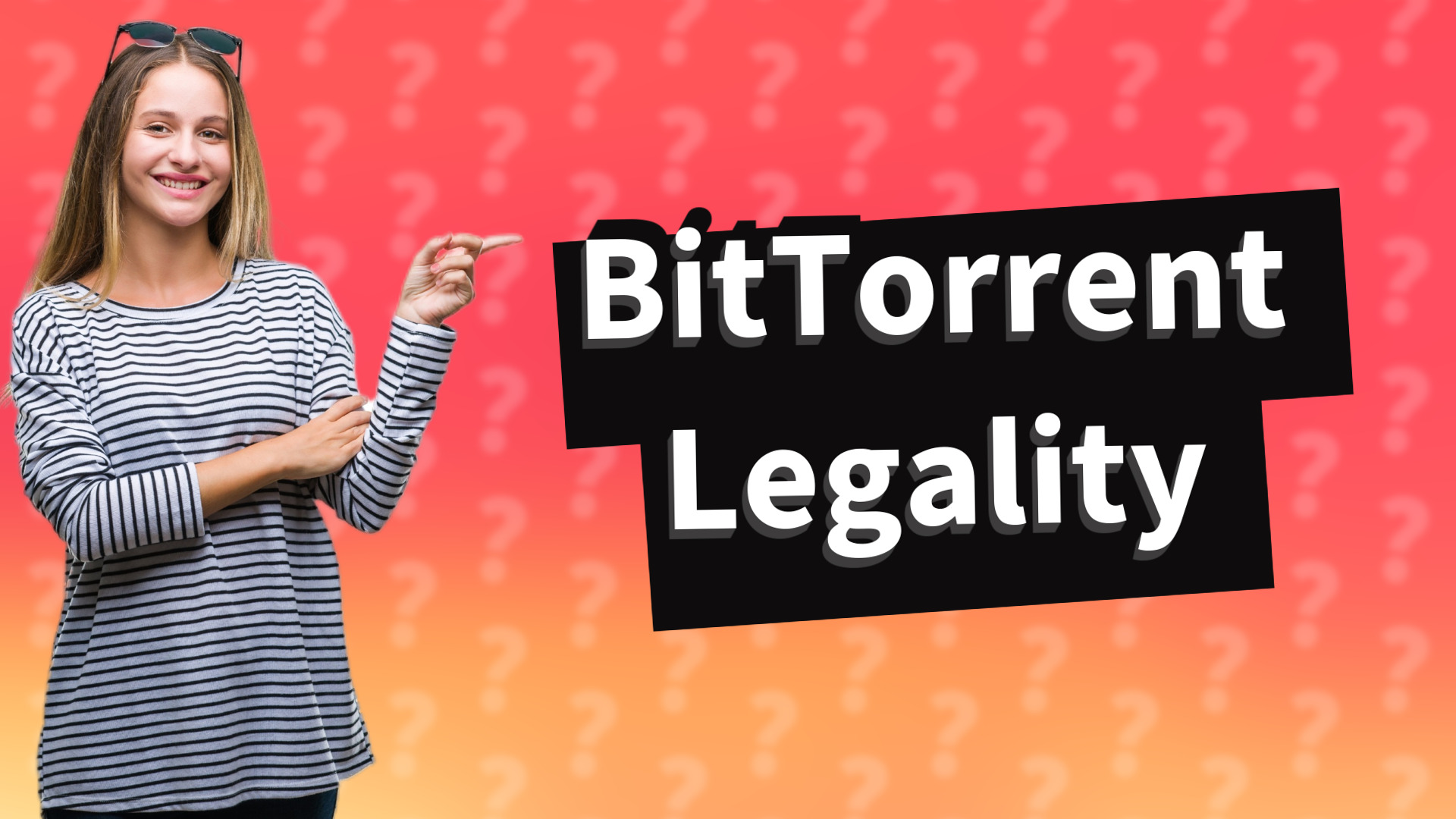 BitTorrent Legality