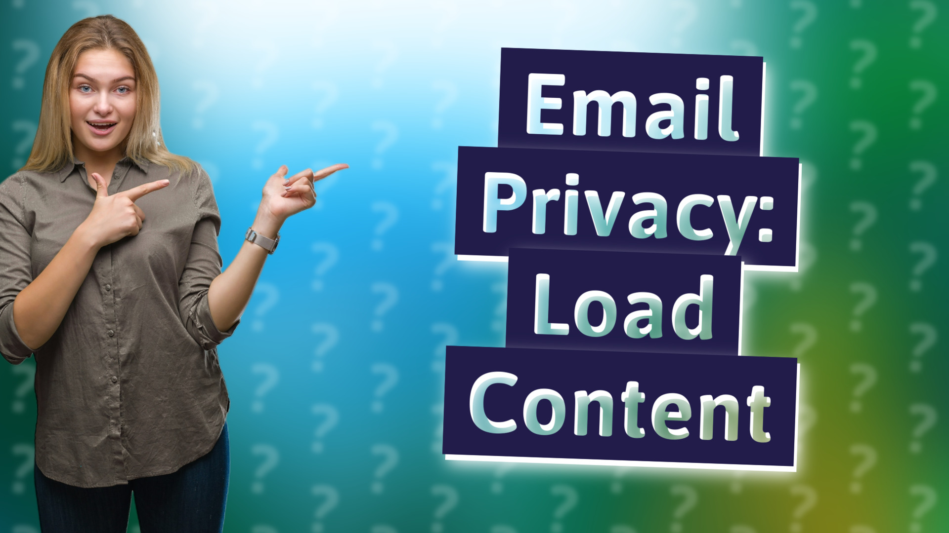 Email Privacy: Load Content