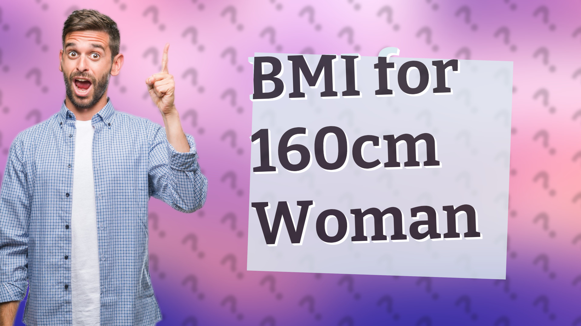 BMI for 160cm Woman