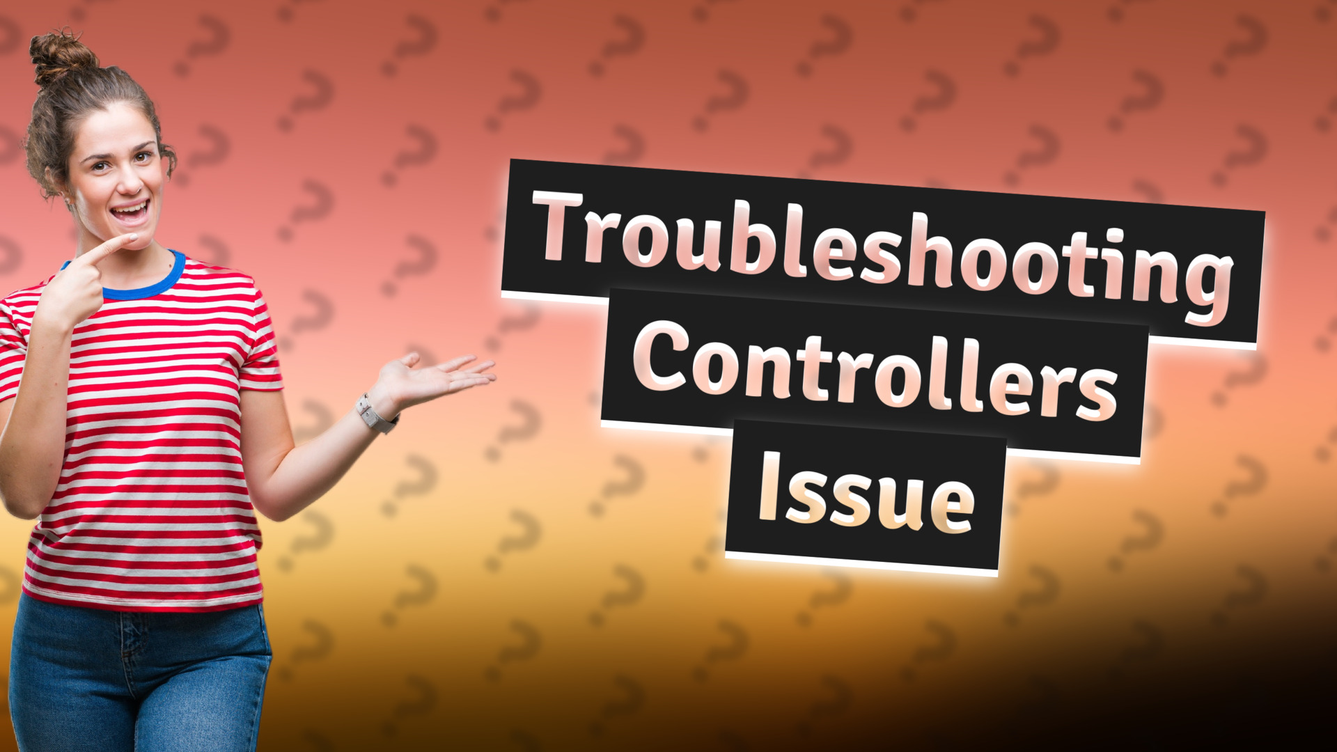 Troubleshooting Controllers Issue