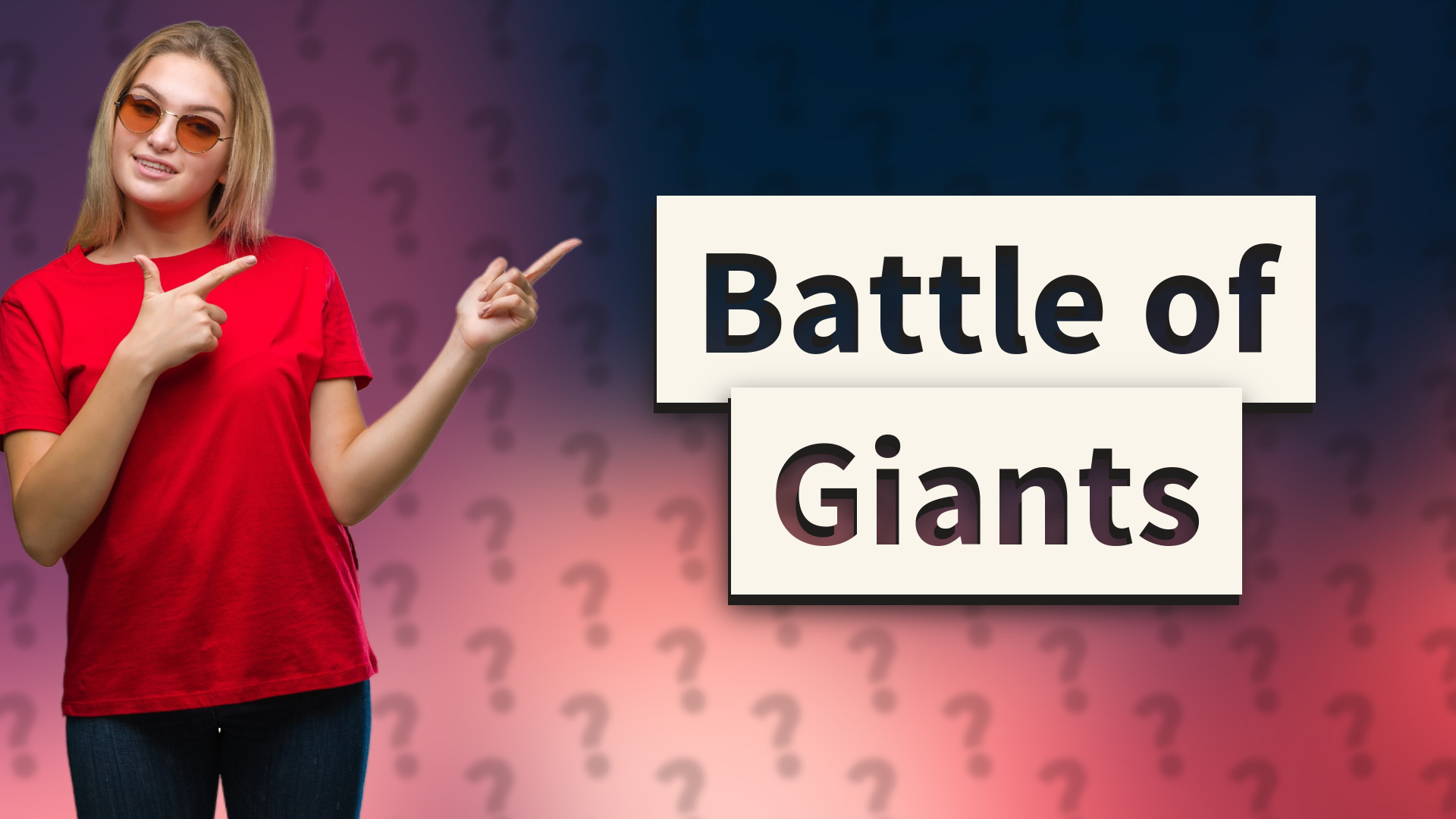Battle of Giants