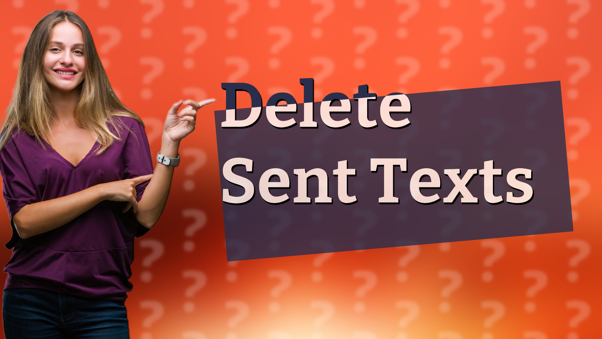 Delete Sent Texts