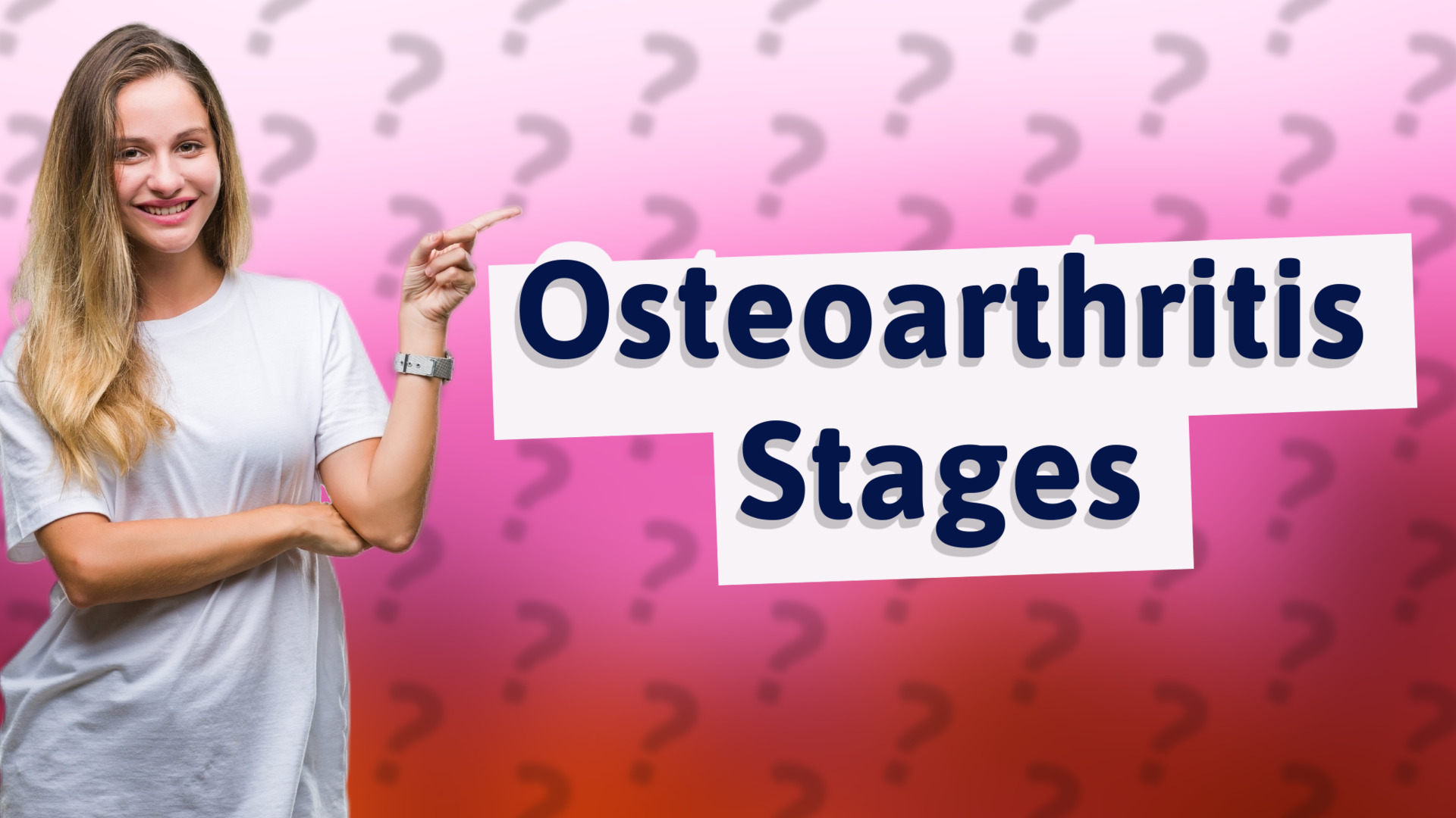 Osteoarthritis Stages