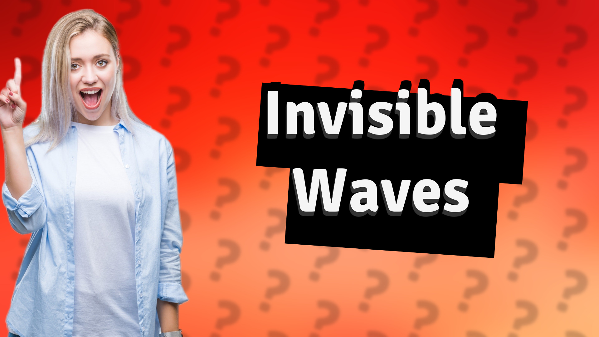 Invisible Waves